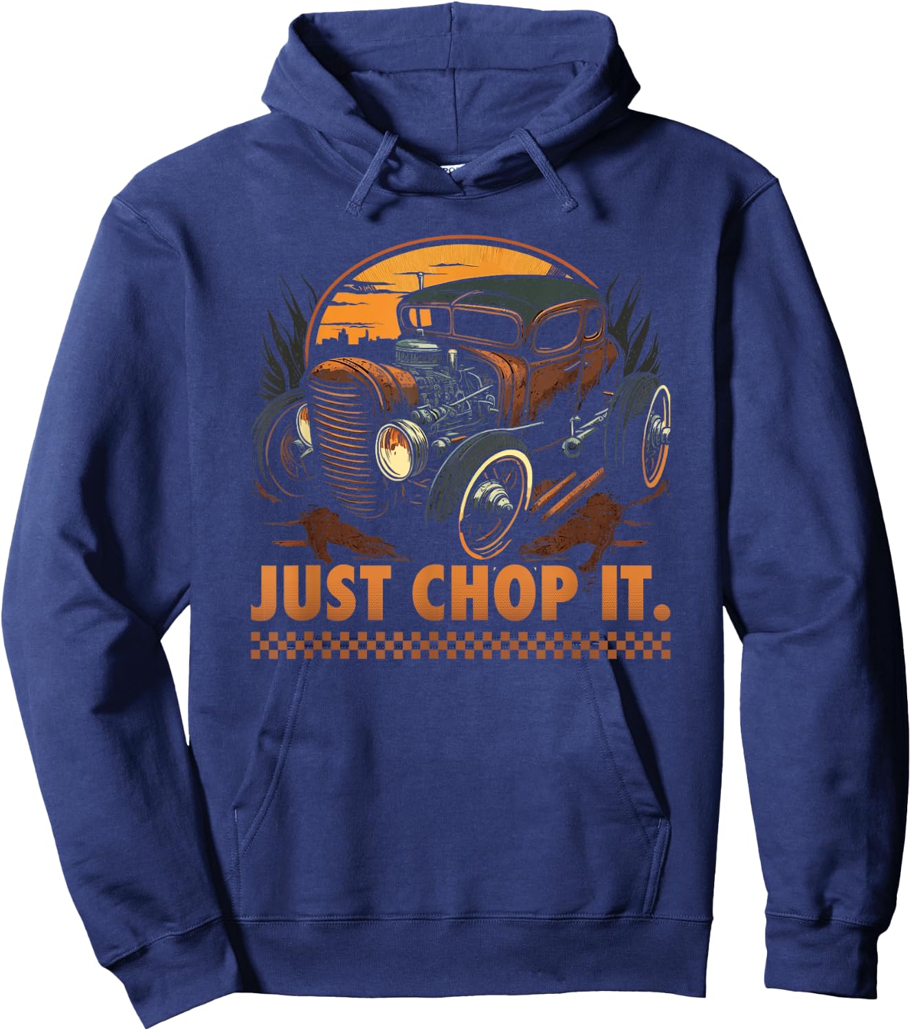 Rat Rod & Hot Rodder Gift Rust Bucket Car Fans Men's Black Vintage Rat Rod , Just Chop It, Short Sleeve, Small Hoodie - Hoodie | Navy