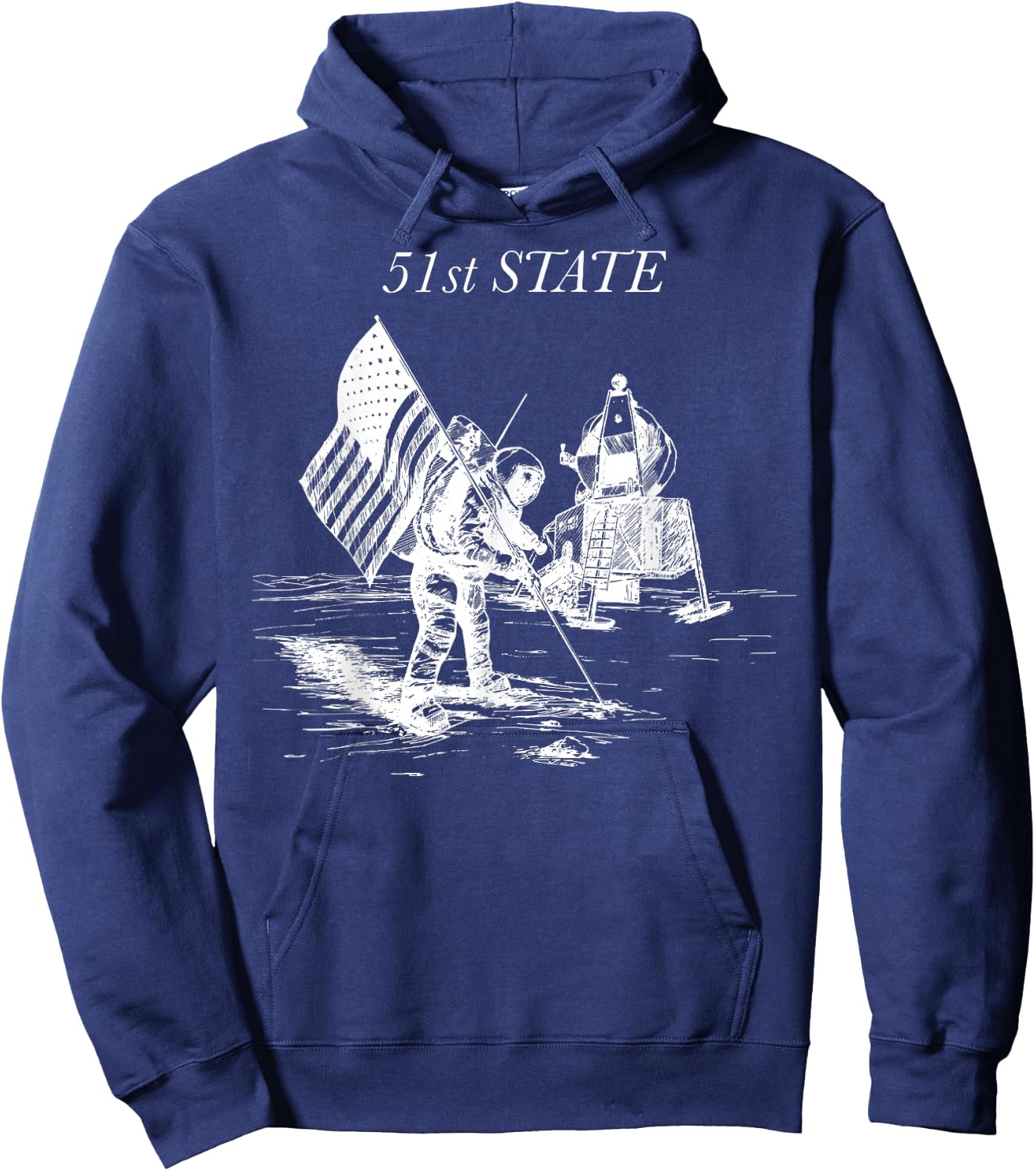 51st State Moon Landing: Exploring Space with Humor Hoodie - Hoodie | Navy