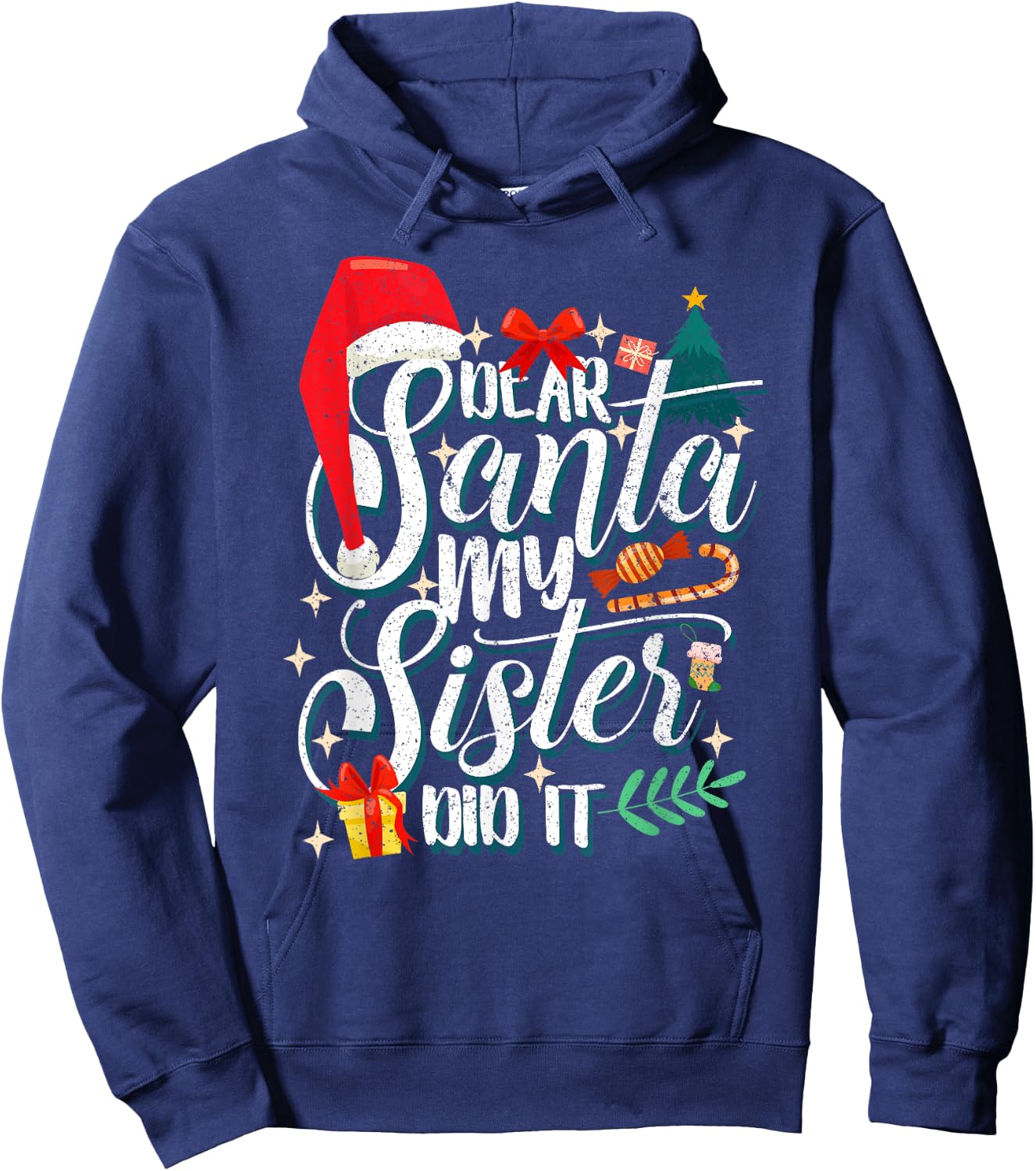 Funny Family Christmas Dear Santa My Brother Did It Cute Xma Hoodie - Hoodie | Navy