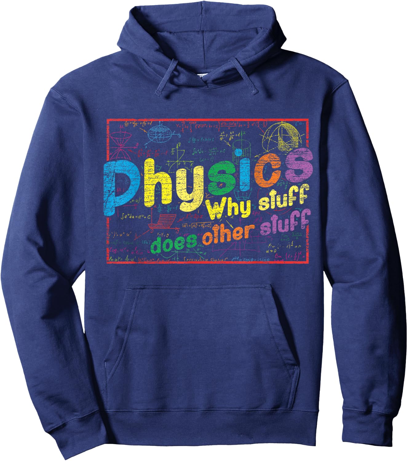 Physicist Gift Why Stuff Does Other Stuff Science Physics Hoodie - Hoodie | Navy