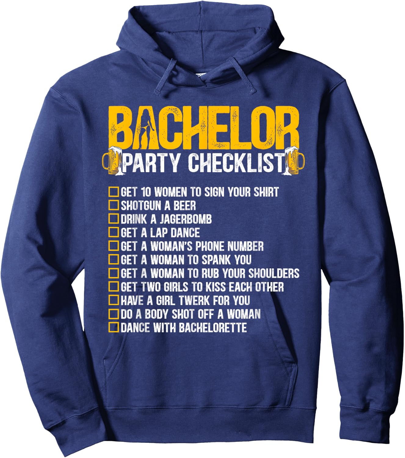 Getting Married Groom Funny Bachelor Party Checklist Hoodie - Hoodie | Navy
