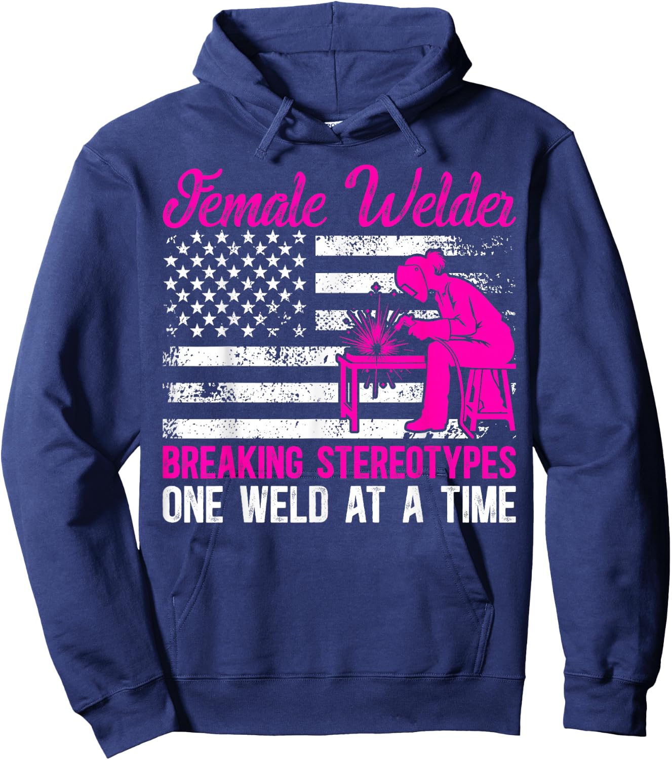 Female Welder Girl Proud Welding Women Welding Girl Hoodie - Hoodie | Navy