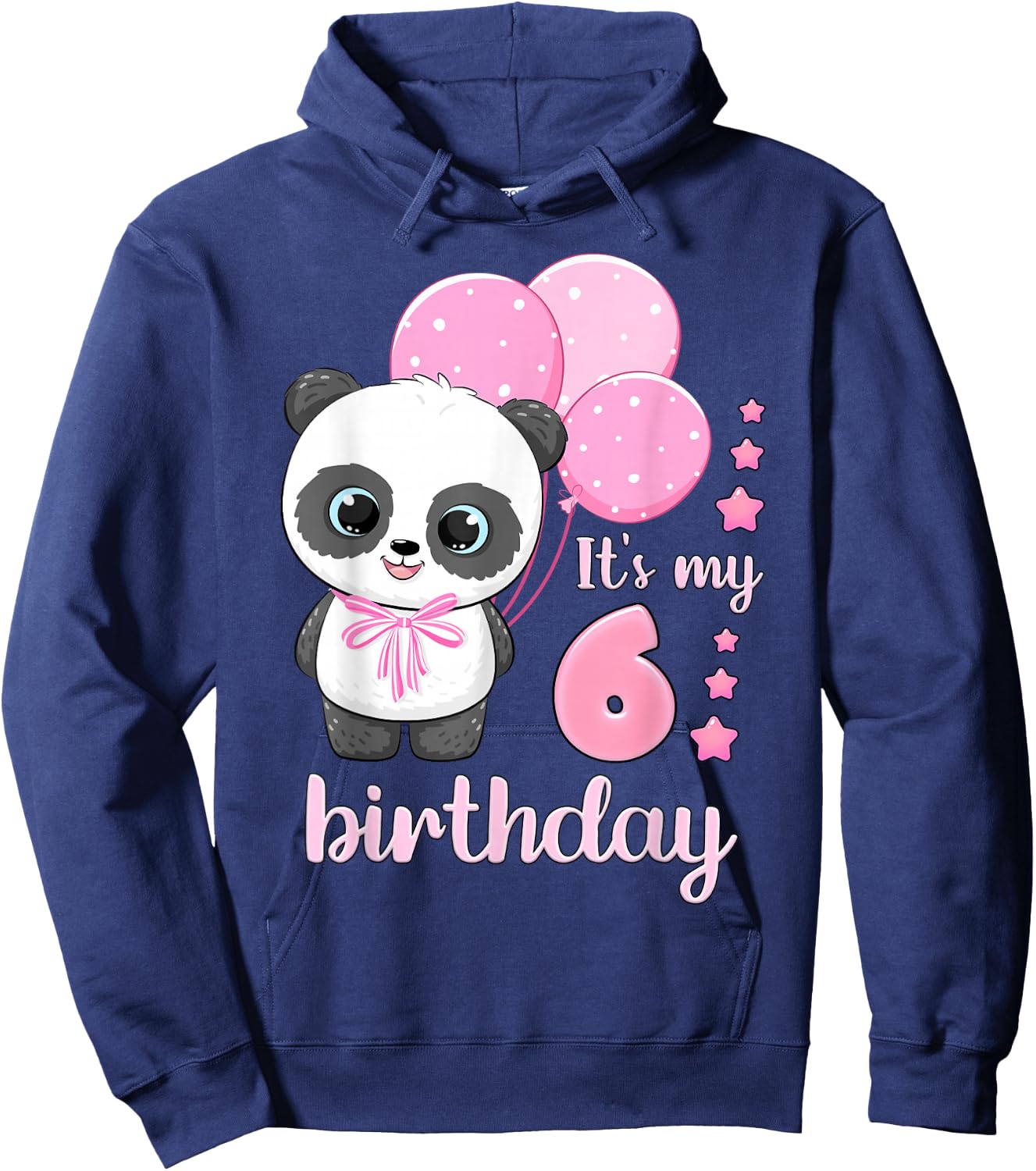Girl 6 Year Old, Panda, Pink Balloons, It's My 6th Birthday Hoodie - Hoodie | Navy