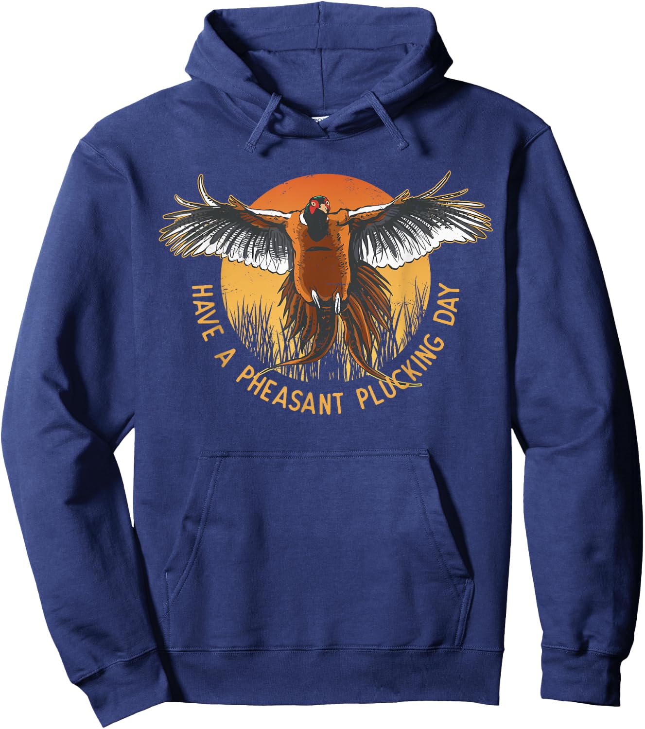 Pheasant Plucking Day for Pheasant Hunting Funny Pheasant Hoodie - Hoodie | Navy