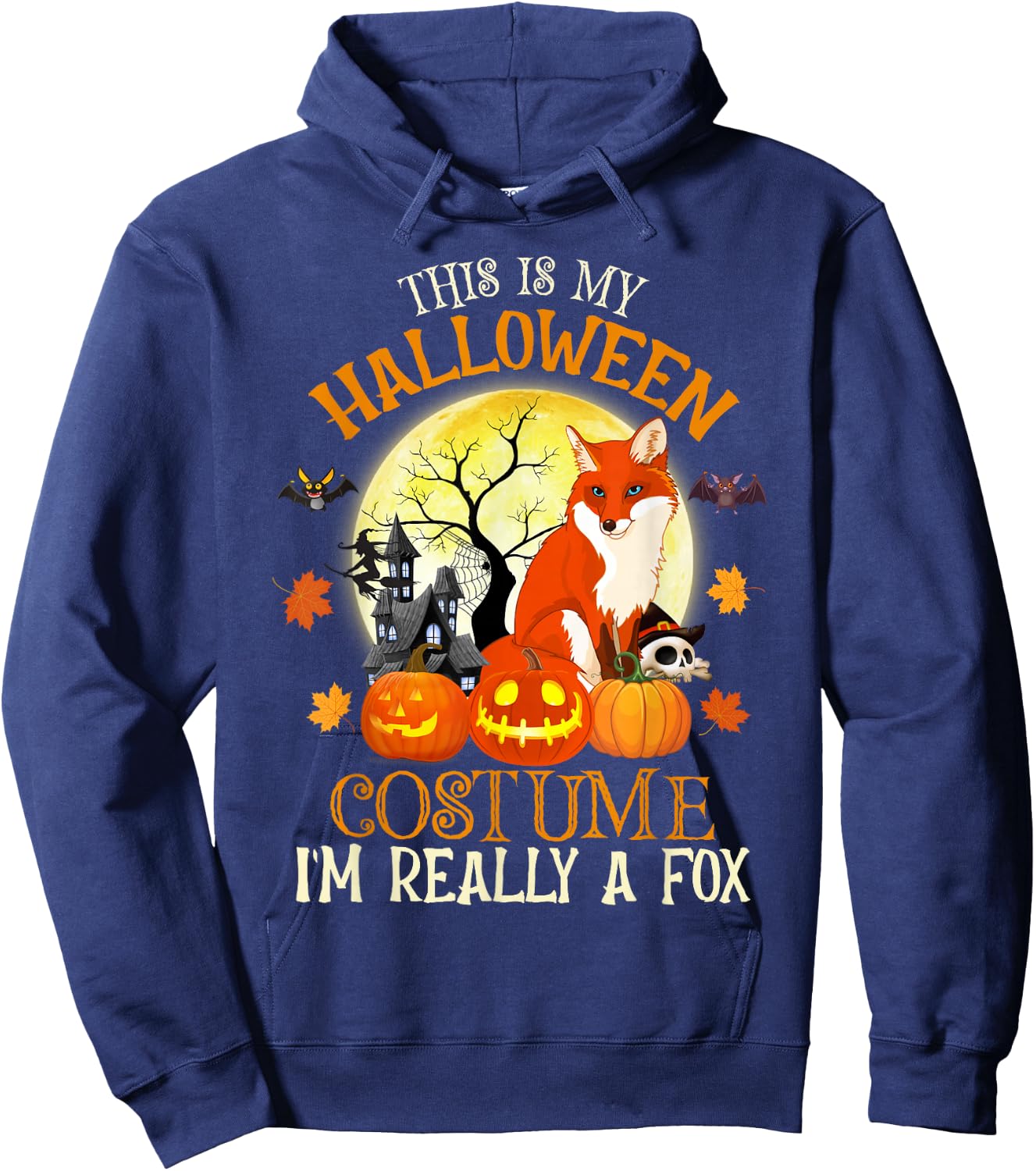 This Is My Halloween Costume I'm Really A Fox Funny Fox Hoodie - Hoodie | Navy