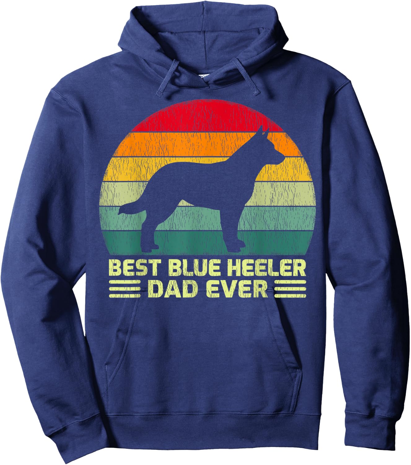 Funny Vintage Best Blue Heeler Dad Ever Father's Day Hoodie - Hoodie | Navy