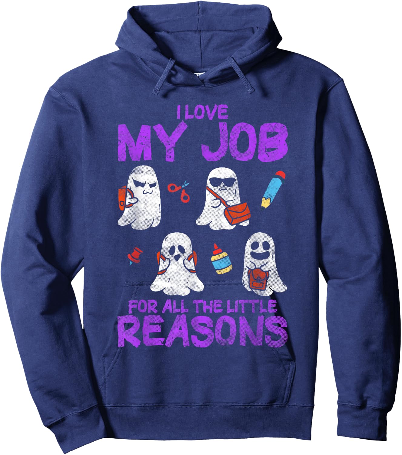 I Love My Job For All The Little Reasons - Teacher Hoodie - Hoodie | Navy