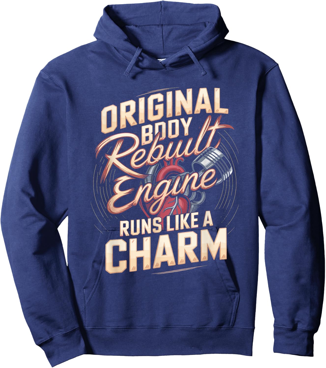 Heart Transplant Body Rebuilt Engine Runs Like A Charm Hoodie - Hoodie | Navy
