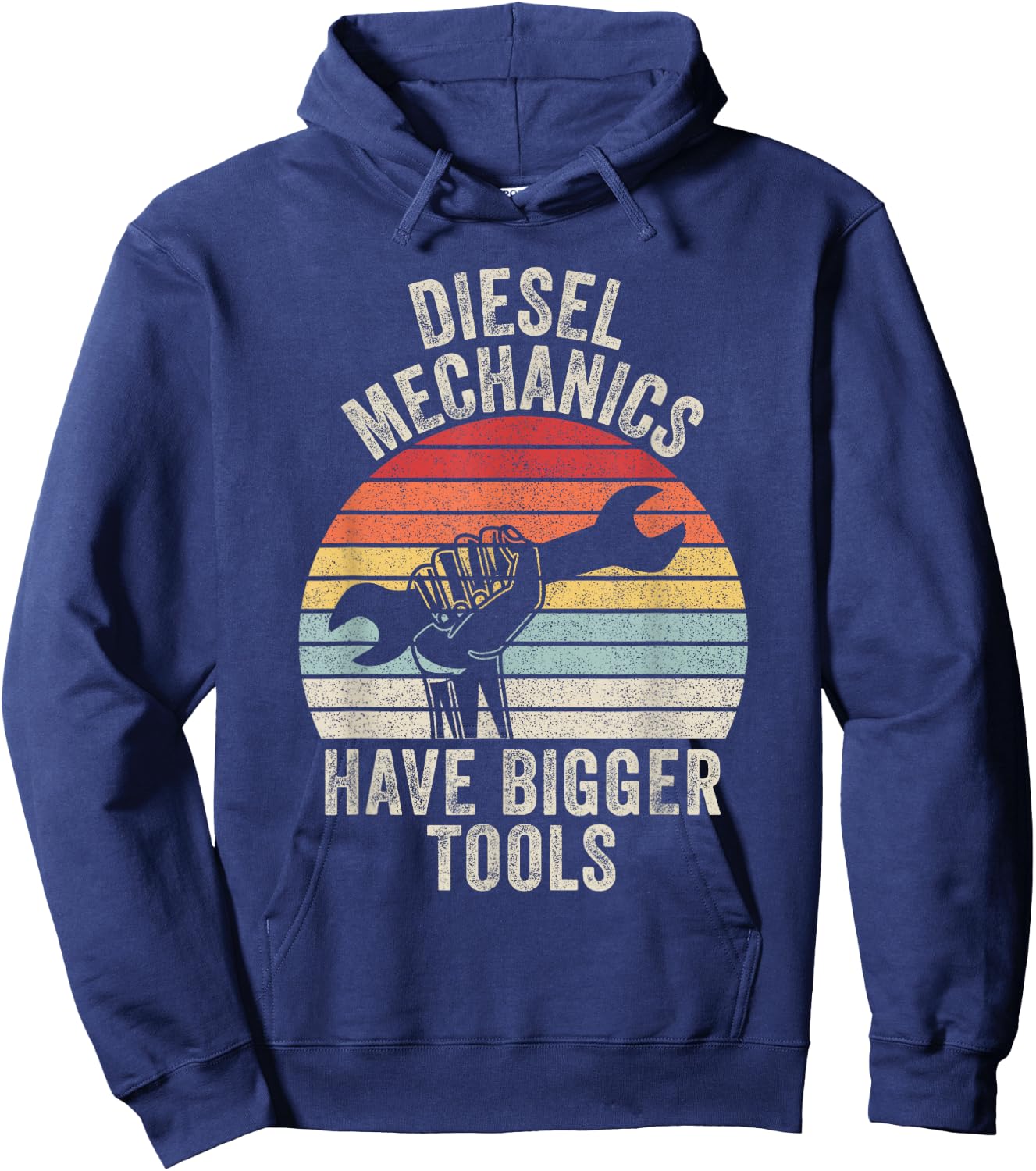 Retro Diesel Mechanics Have Bigger Tools Diesel Mechanic Hoodie - Hoodie | Navy