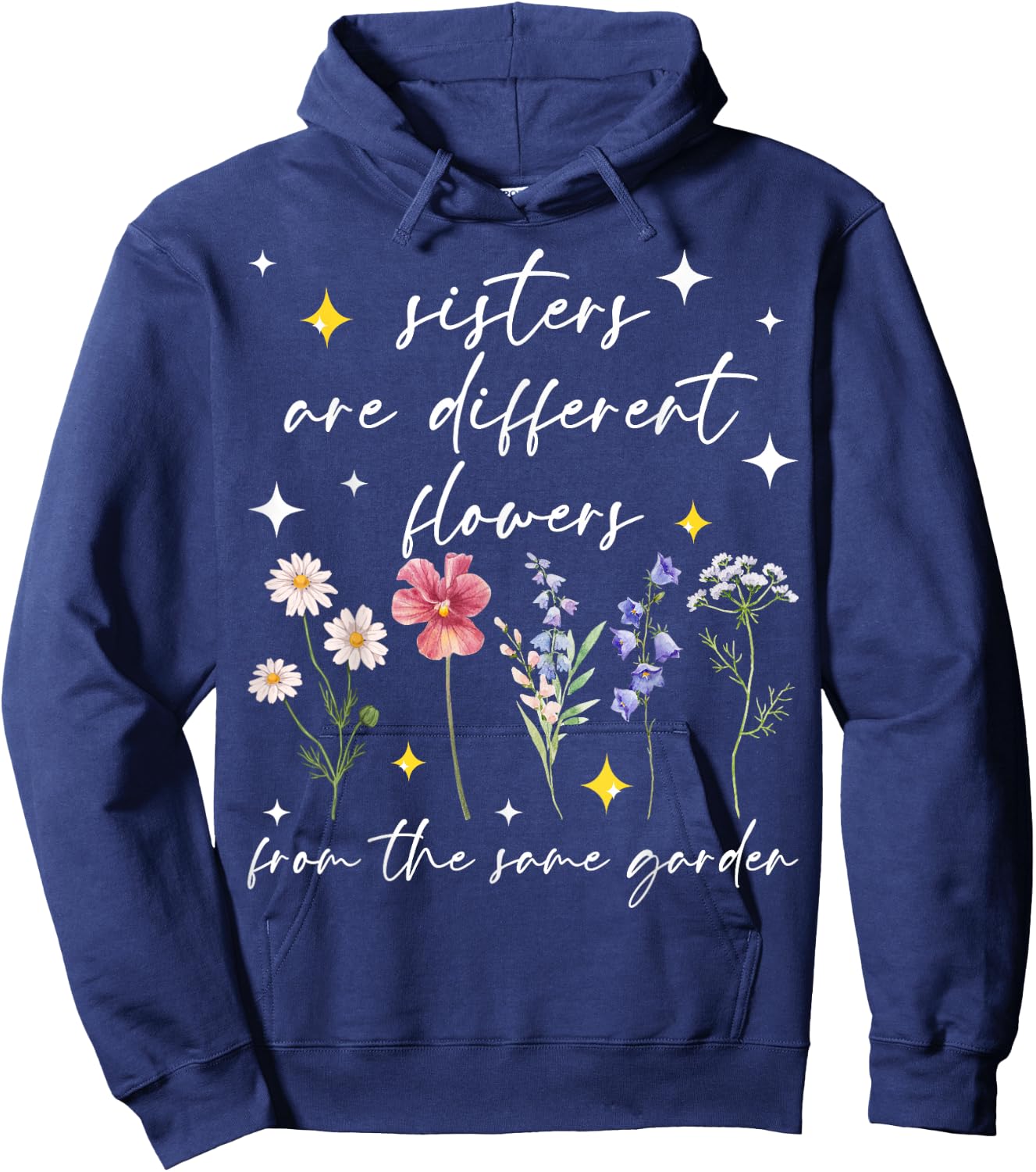 Sisters Bloom Together Like Flowers in One Garden Hoodie - Hoodie | Navy