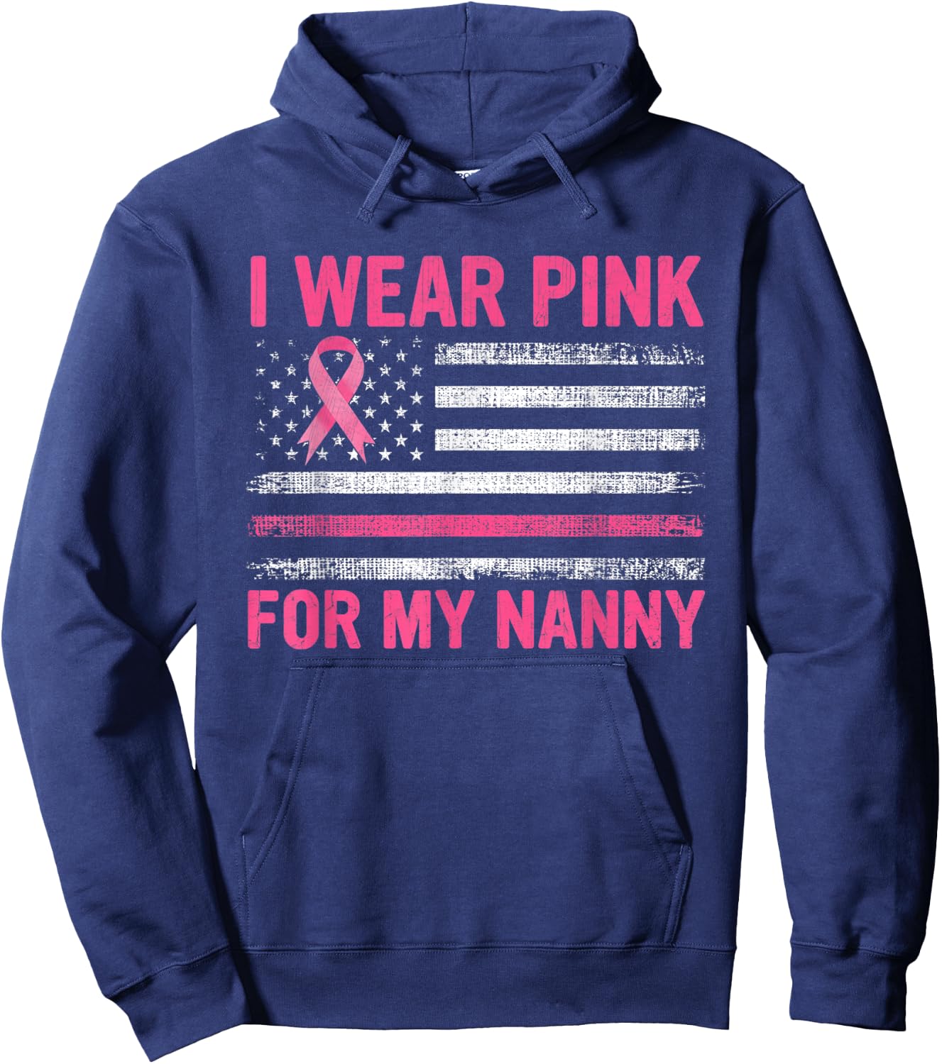 I Wear Pink For My Nanny Breast Cancer Awareness Support Hoodie - Hoodie | Navy