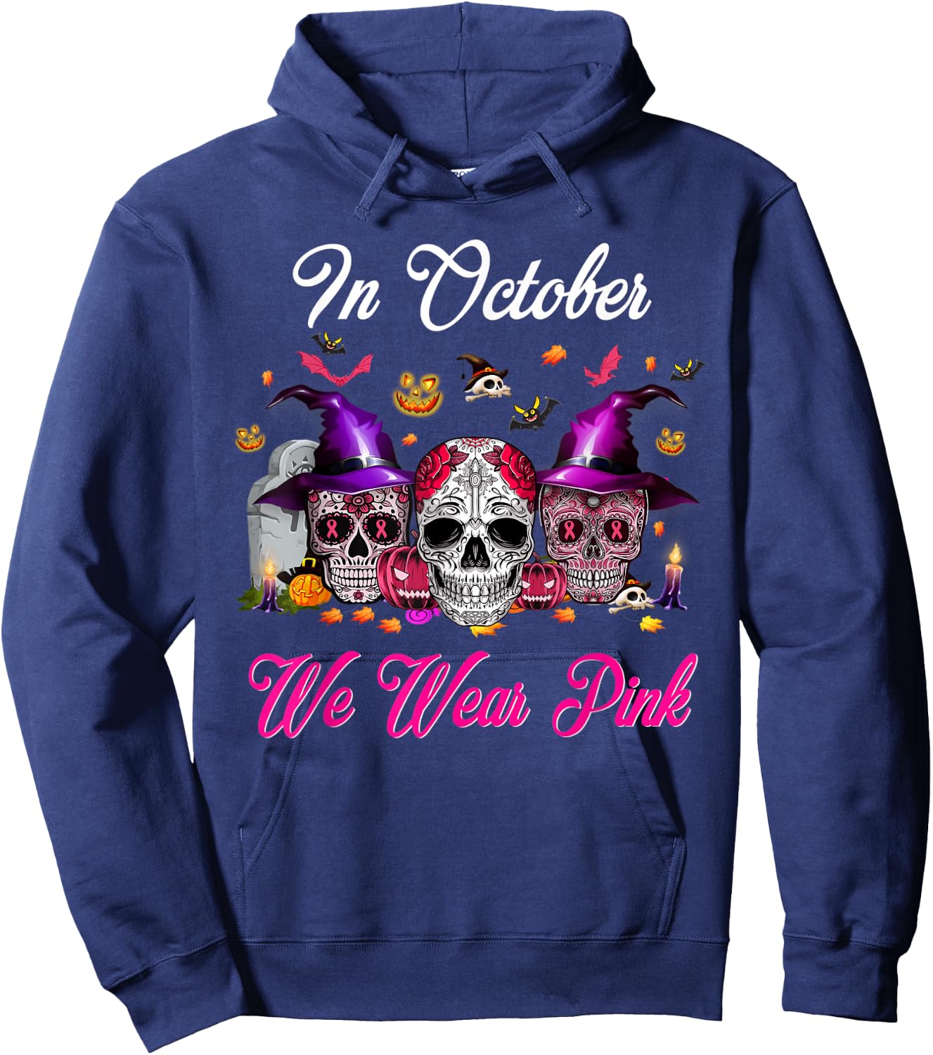 Sugar Skull In October We Wear Pink Breast Cancer Halloween Hoodie - Hoodie | Navy
