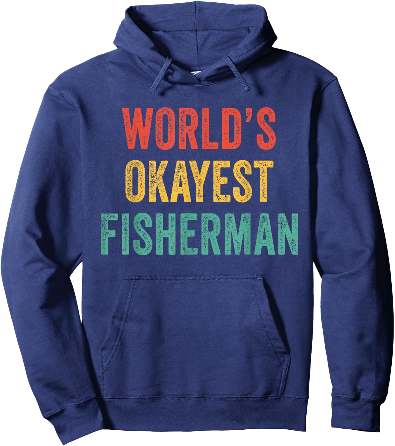 World's Okayest Fisherman Fishing Anglers Dad Vintage Retro Hoodie - Hoodie | Navy