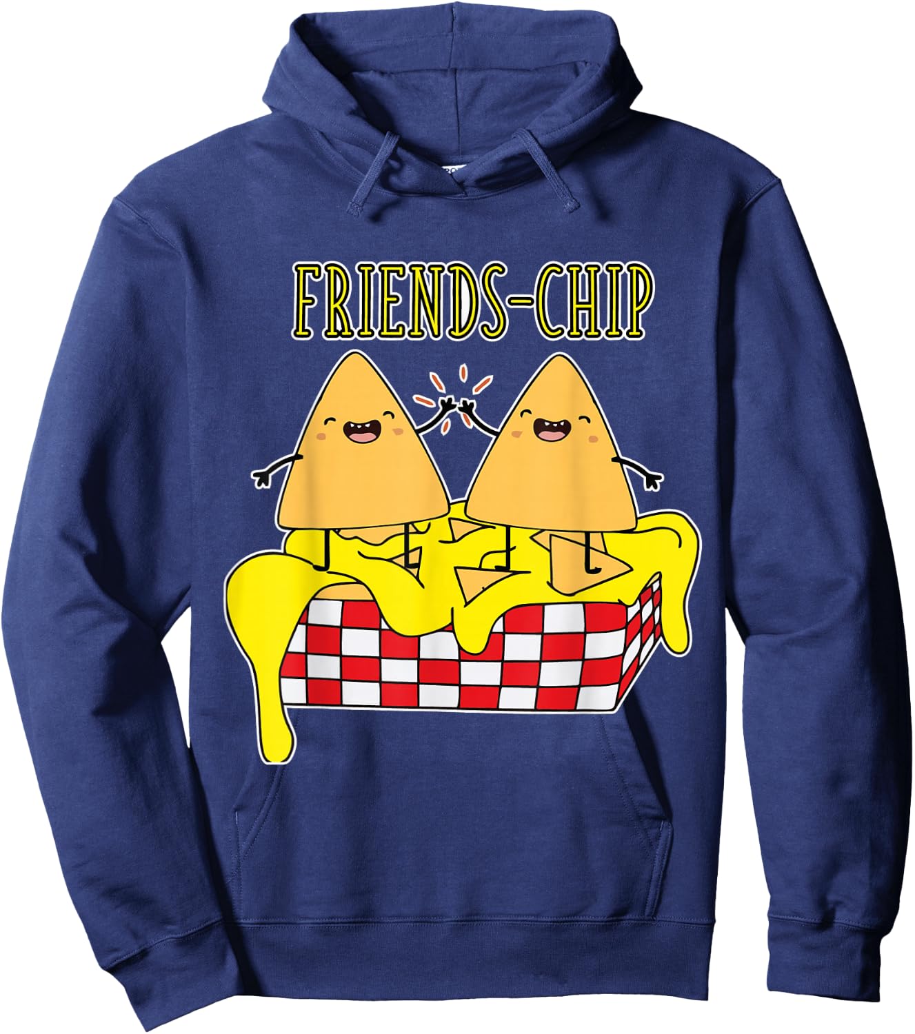 Cheesy Crispy Nacho Chips Friends Snack Food Lover Foodie Hoodie - Hoodie | Navy