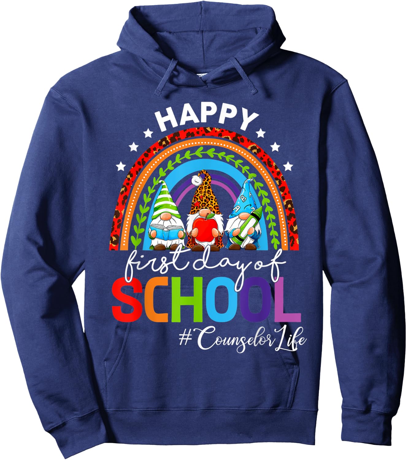 Happy First Day Of School Counselor Life Gnomies Rainbow Hoodie - Hoodie | Navy