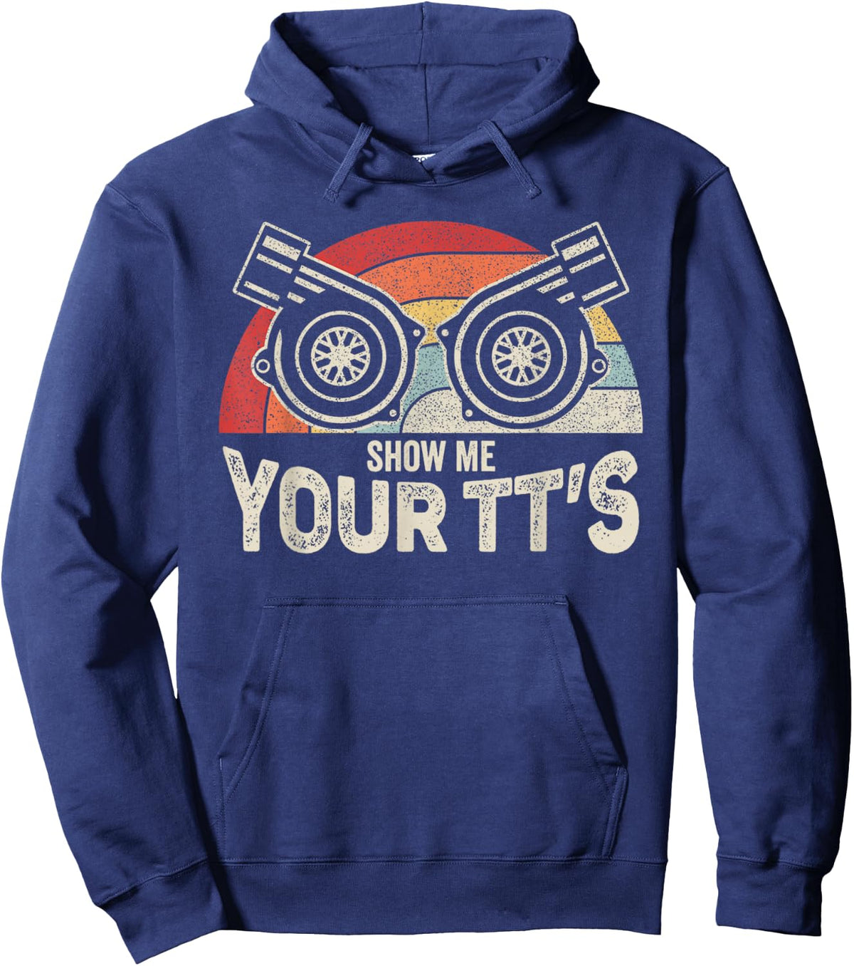 Retro Vintage Show Me Your TT's Twin Turbo Car Racing Hoodie - Hoodie | Navy