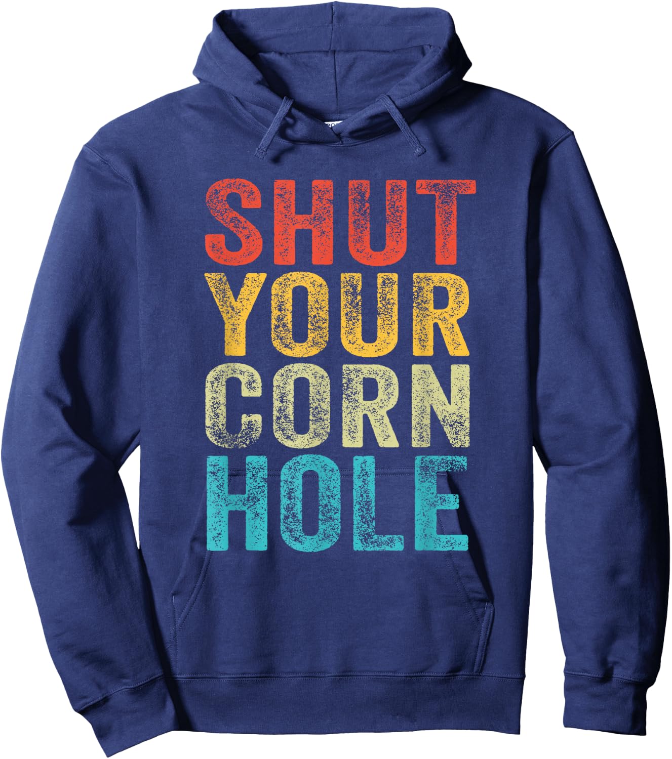 Funny Bean Bag Toss Cookout Retro Shut Your Cornhole Hoodie - Hoodie | Navy