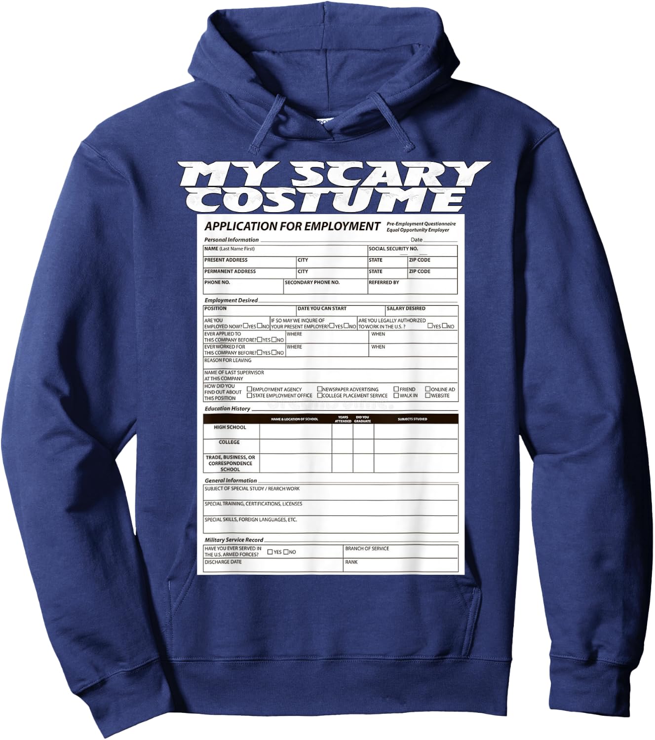 Funny Job Application Scary Halloween Costume Trick or Treat Hoodie - Hoodie | Navy