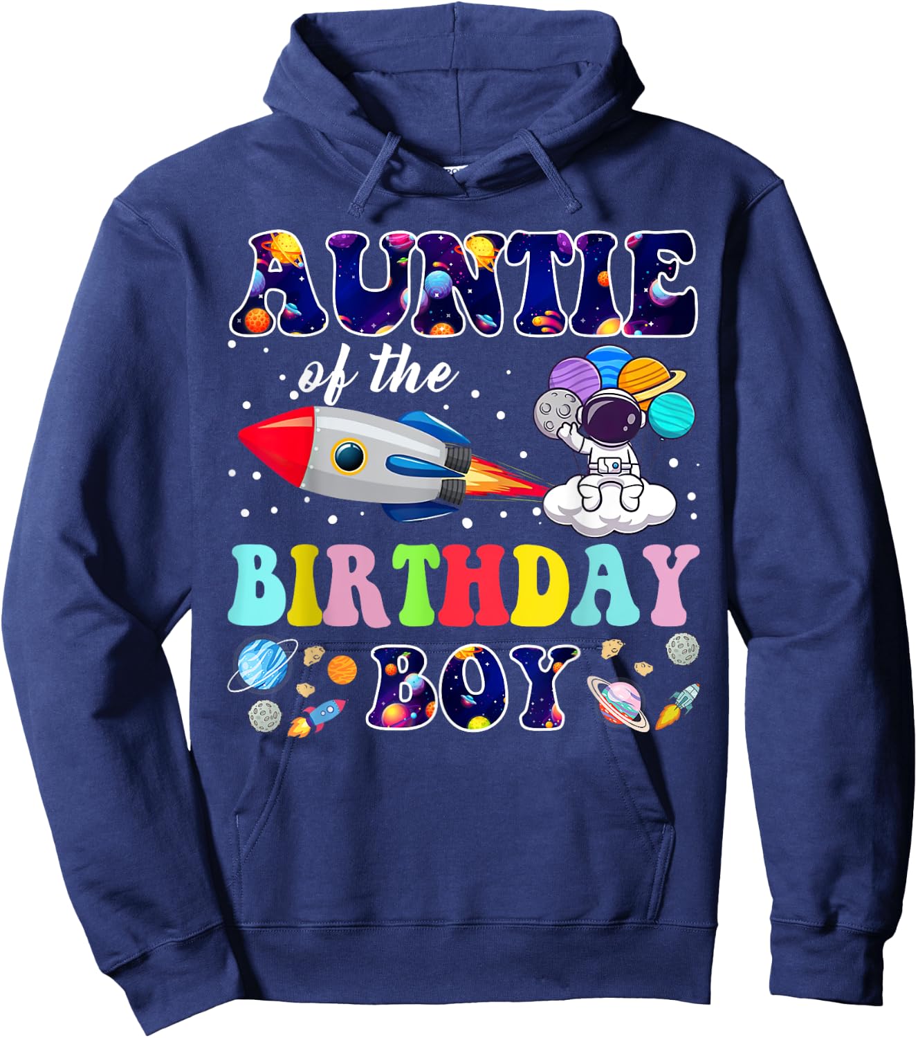 Auntie of The Birthday Boy Space Astronaut Birthday Family Hoodie - Hoodie | Navy