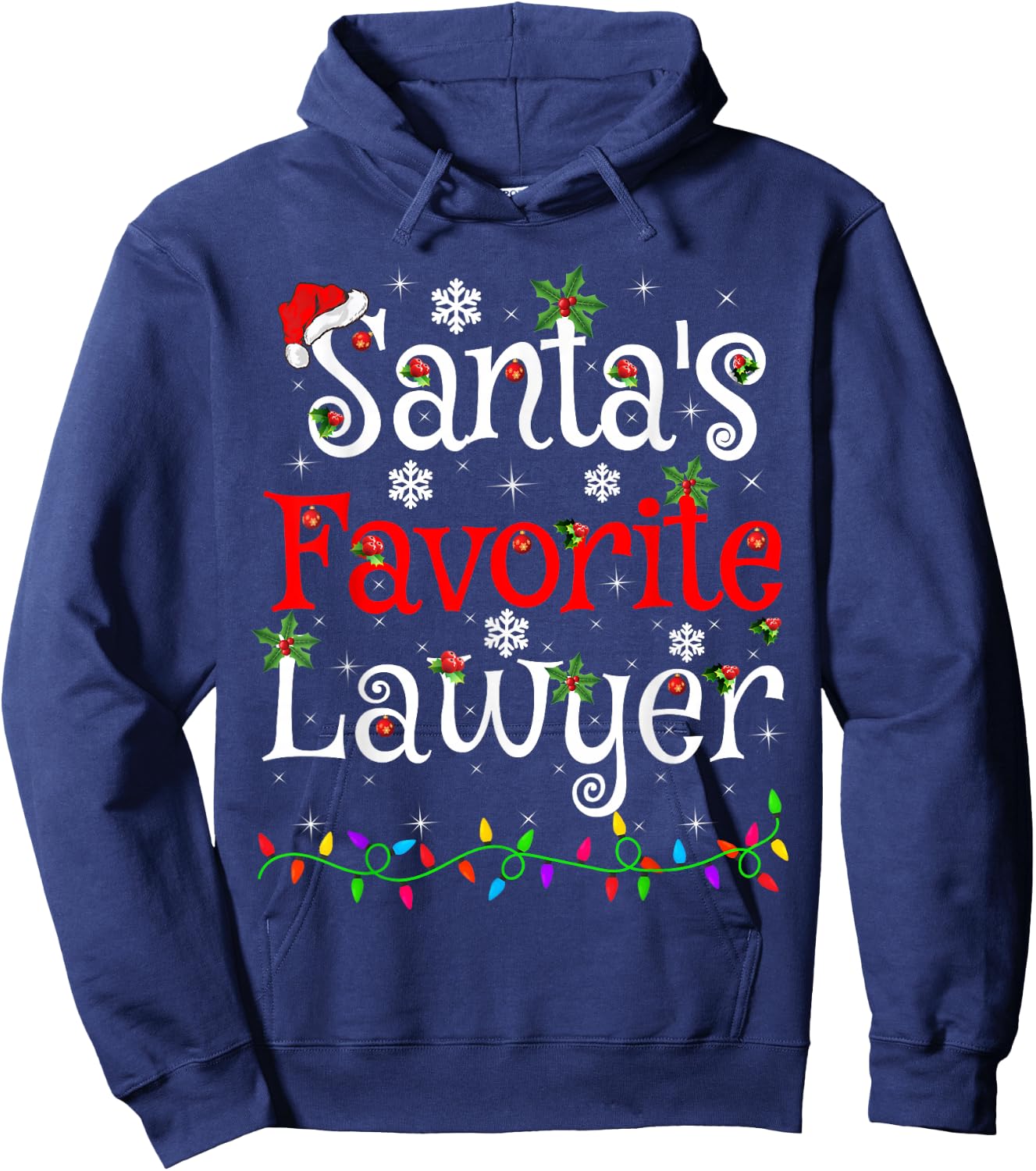 Funny Xmas Lighting Santa's Favorite Lawyer Christmas Hoodie - Hoodie | Navy