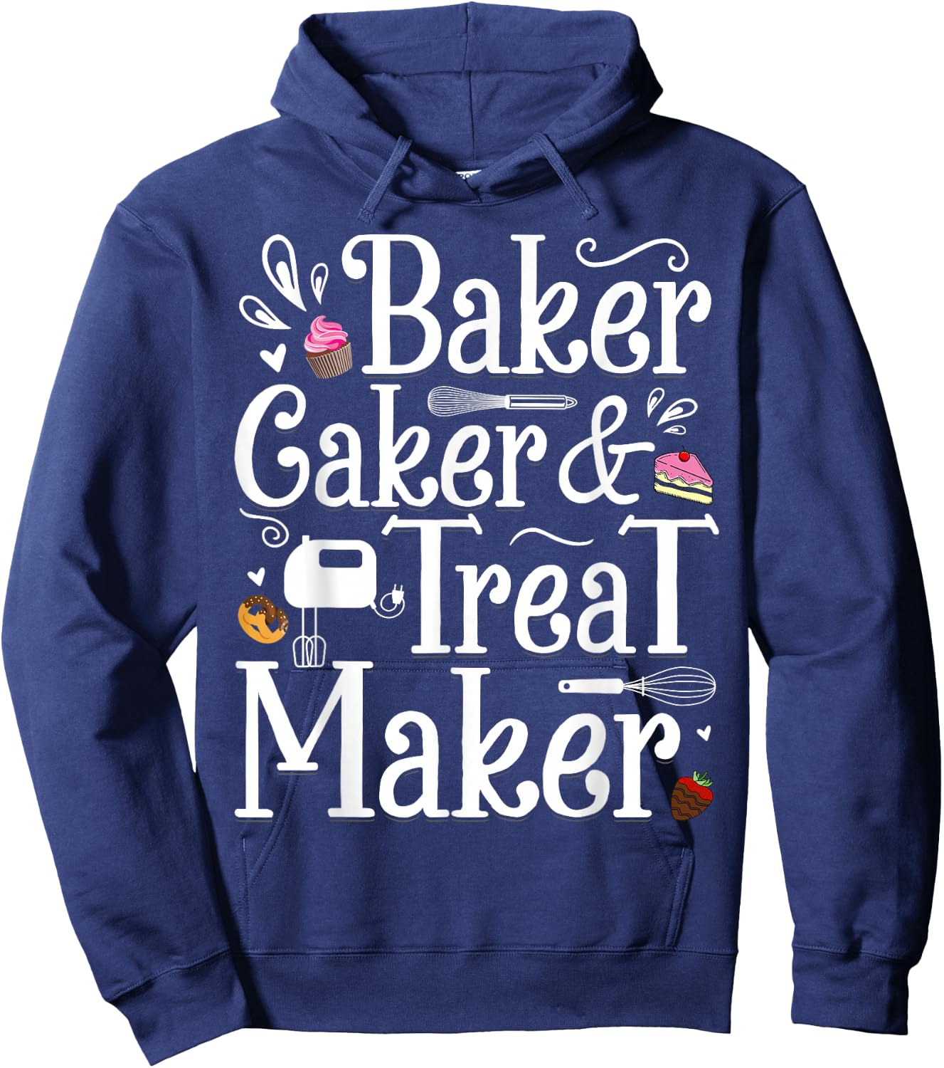 Baker Caker & Treat Maker Hoodie - Hoodie | Navy