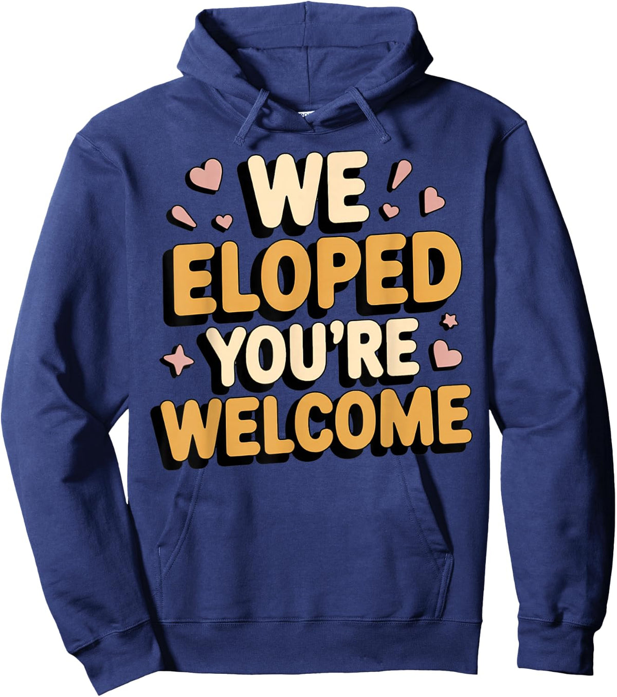 We Eloped Wife Engagement Fiancé Couple Husband Wife Hoodie - Hoodie | Navy