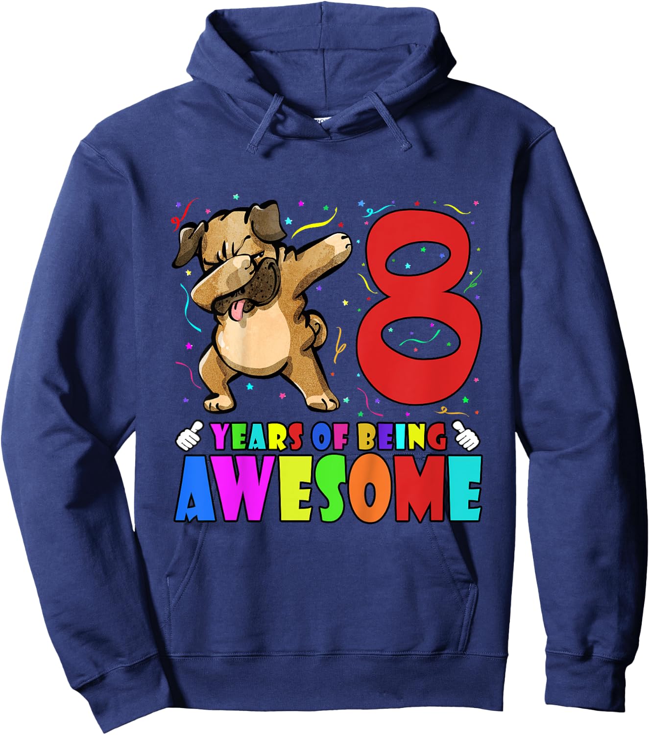 Funny 8th Birthday Party Dabbing Pug 8 Years Old Girls Boys Hoodie - Hoodie | Navy