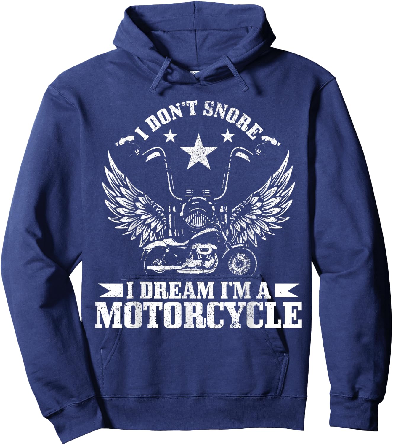 I Don't Snore I Dream I'm A Motorcycle Vintage Funny Biker Hoodie - Hoodie | Navy