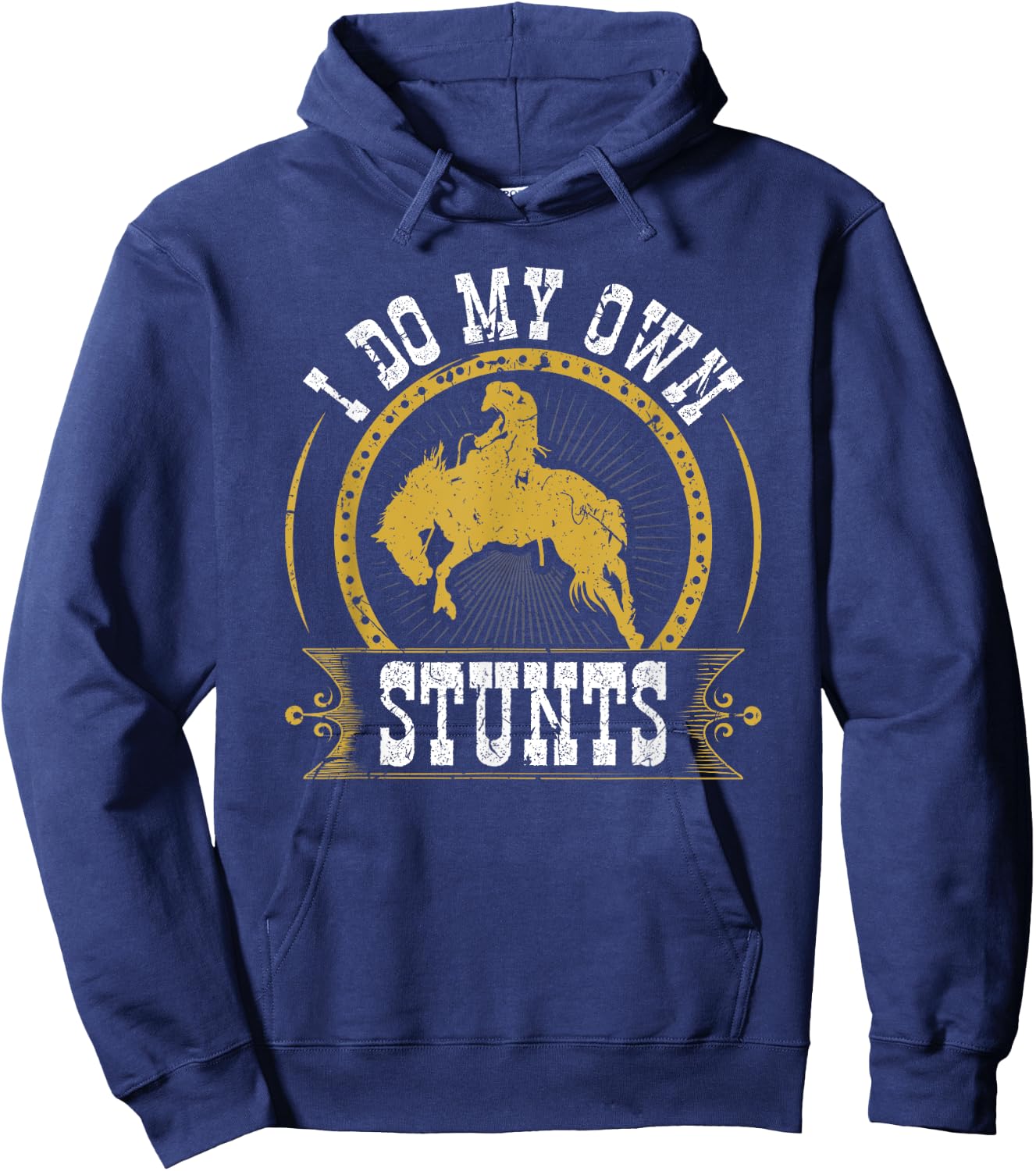 I Do My Own Stunts Bronc Riding Cowboy Bucking Horse Rodeo Hoodie - Hoodie | Navy