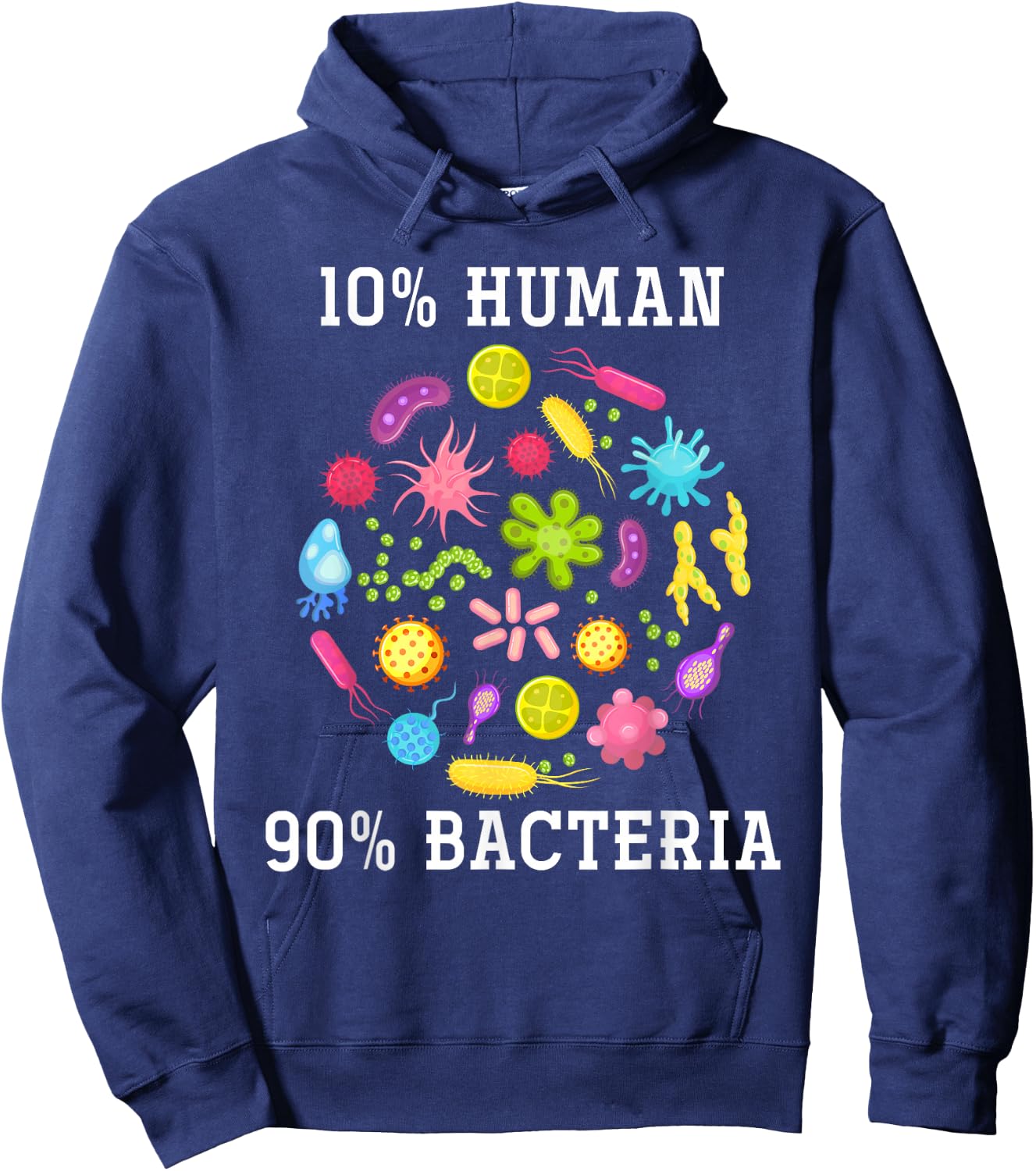 10% Human 90% Bacteria Biology Hoodie - Hoodie | Navy