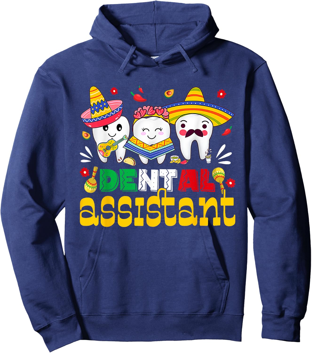 Cinco De Mayo Dental Assistant Mexican Dentist Fiesta Party Hoodie - Hoodie | Navy