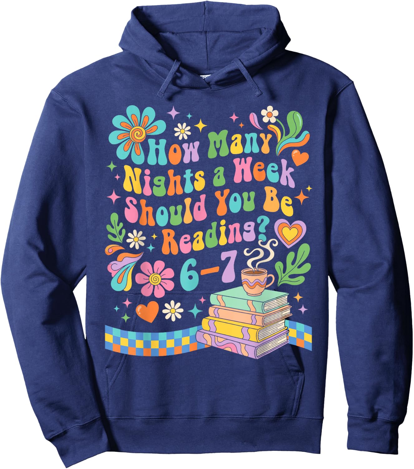 How Many Nights Should You Read 6 7 Teacher Meme 67 Hoodie - Hoodie | Navy