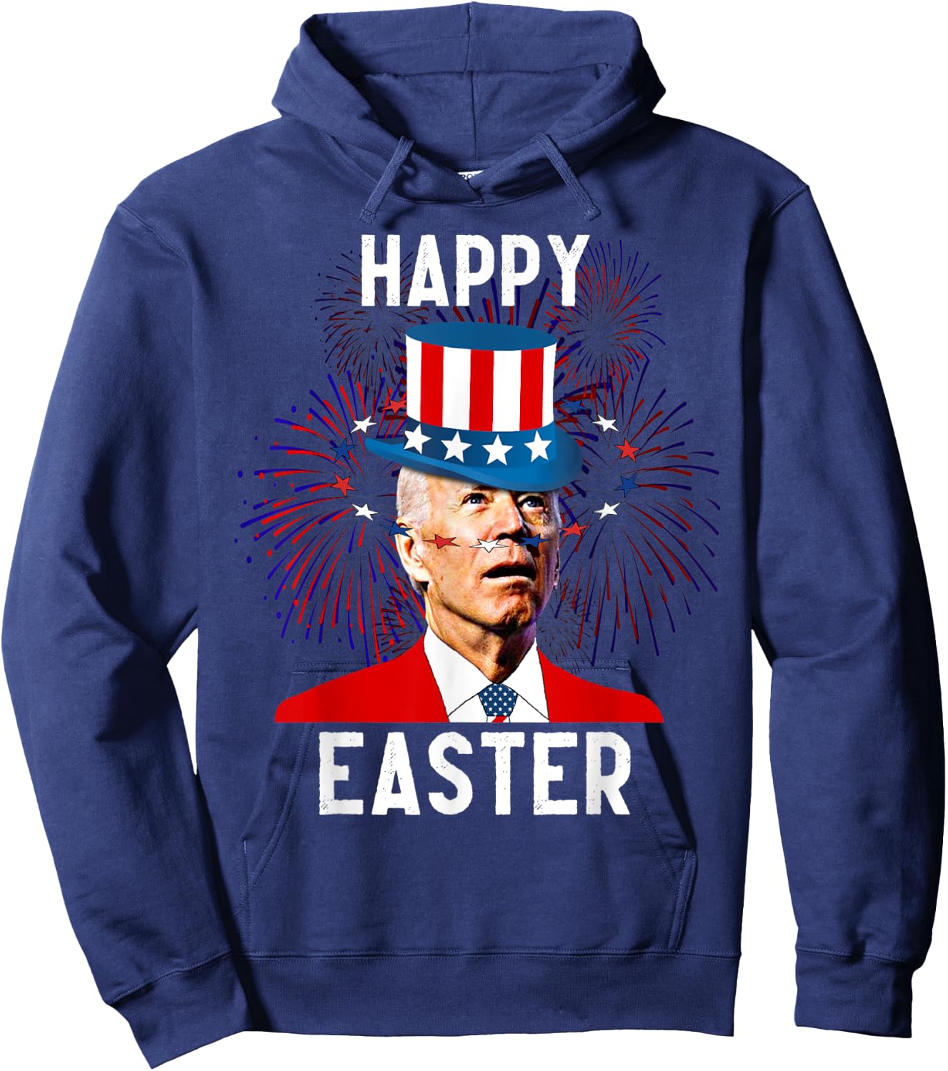 Funny Joe Biden Happy Easter For Fourth Of July Hoodie - Hoodie | Navy