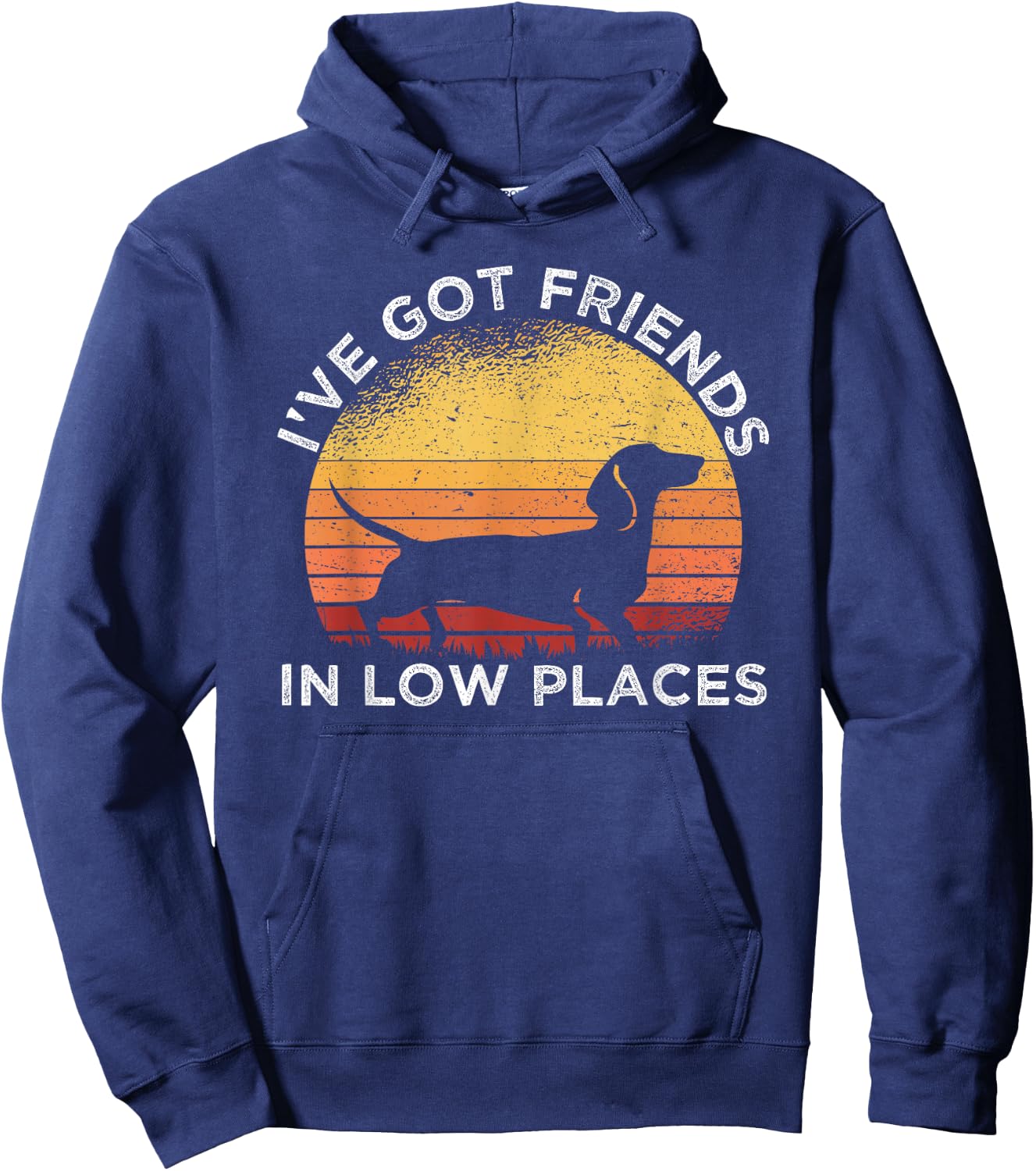 I've Got Friends In Low Places Dachshund Wiener Dog Vintage Hoodie - Hoodie | Navy