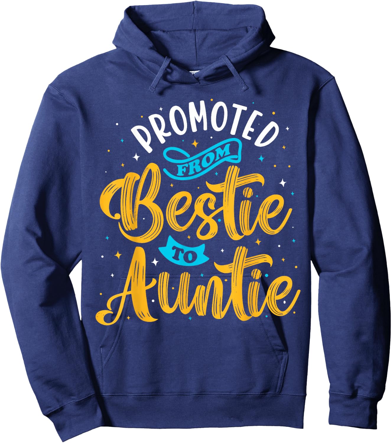 Promoted From Bestie To Auntie, Best Friend Family, BFF 1 Hoodie - Hoodie | Navy