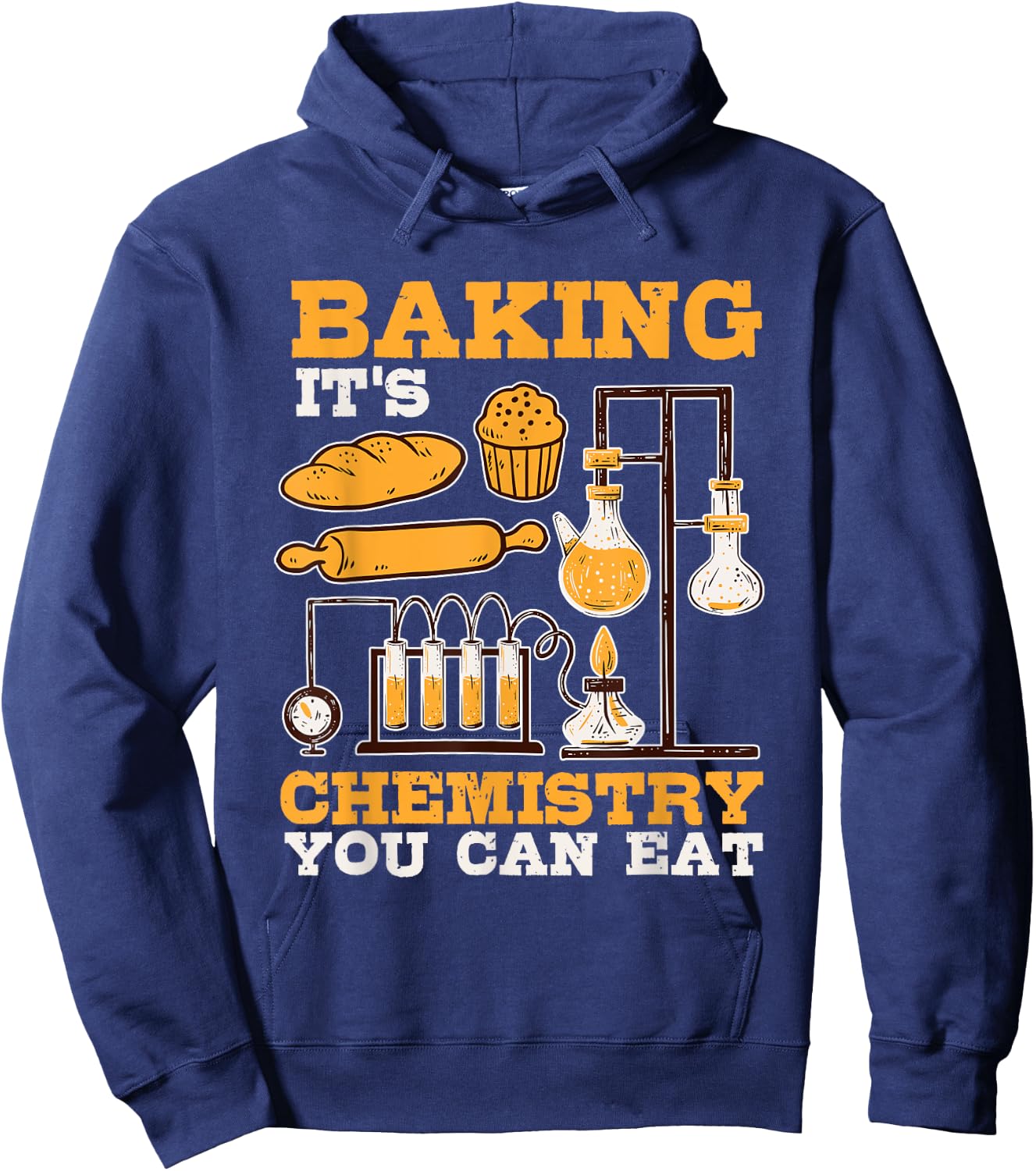 Baking It's Chemistry You Can Eat Funny Humor Science Baker Hoodie - Hoodie | Navy