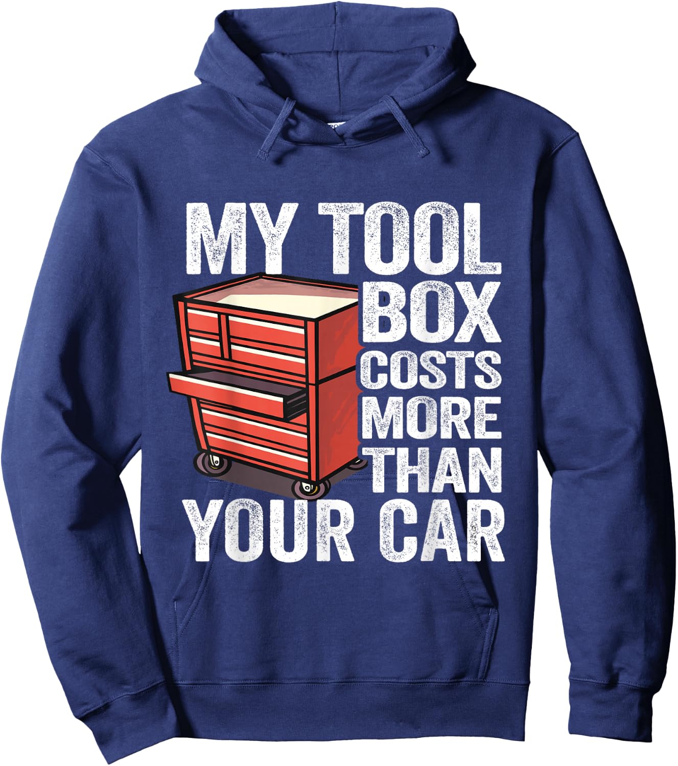 My Tool Box Costs More Than Your Car Handyman Mechanic Hoodie - Hoodie | Navy