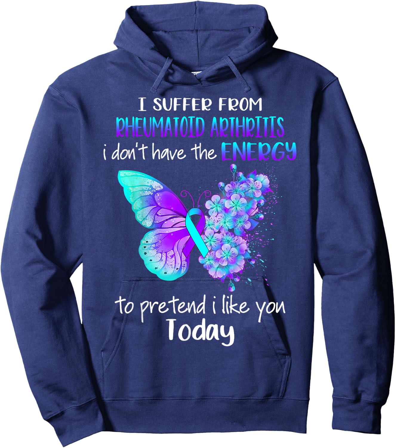 I Suffer From Rheumatoid Arthritis Awareness Butterfly Hoodie - Hoodie | Navy