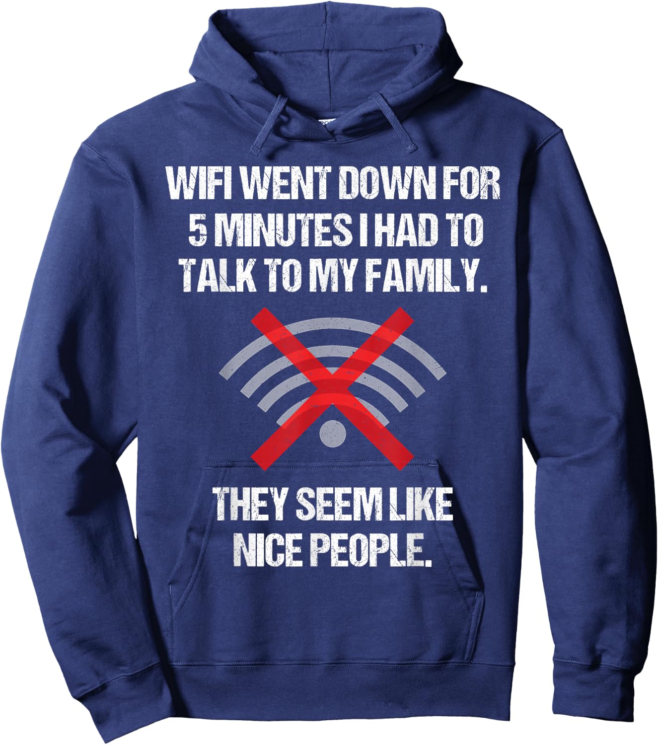Wifi Went Down Talk To Family Seem Nice Teen Video Gamer Hoodie - Hoodie | Navy