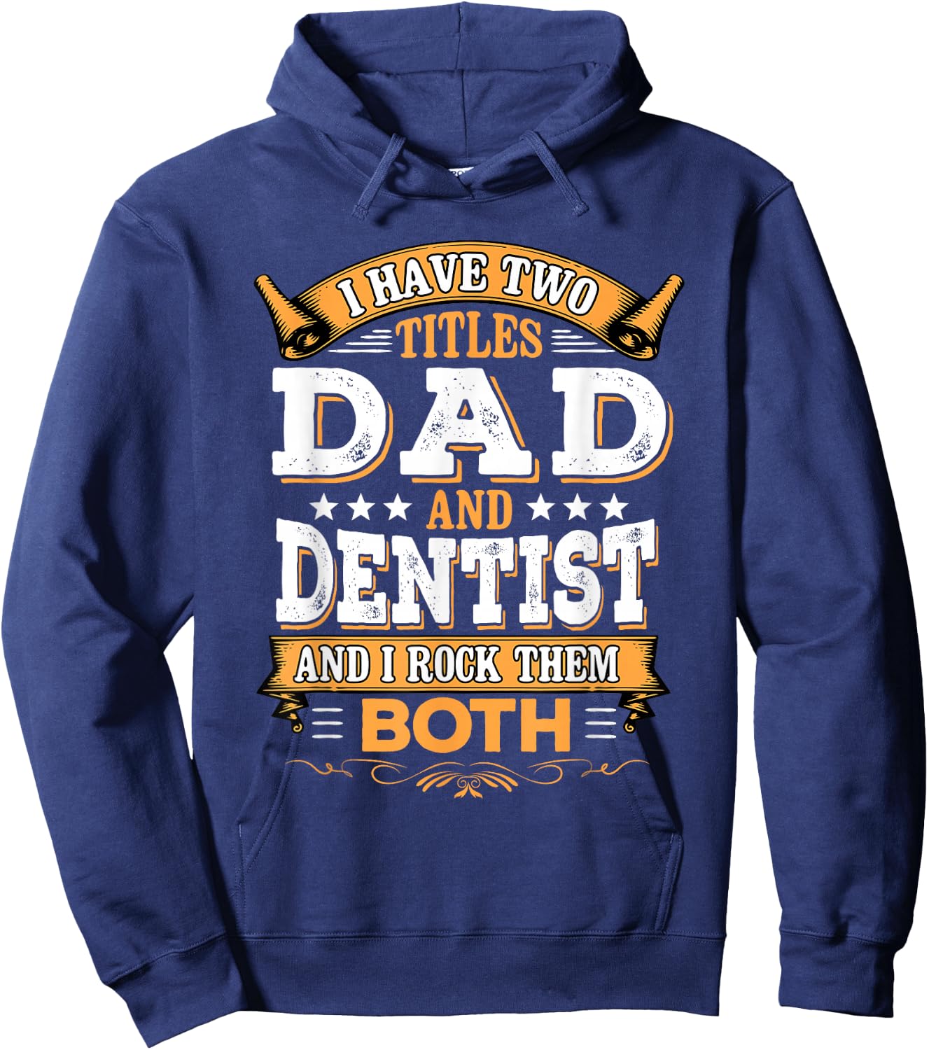 Dentist Gift - Dad Dentist Hoodie - Hoodie | Navy