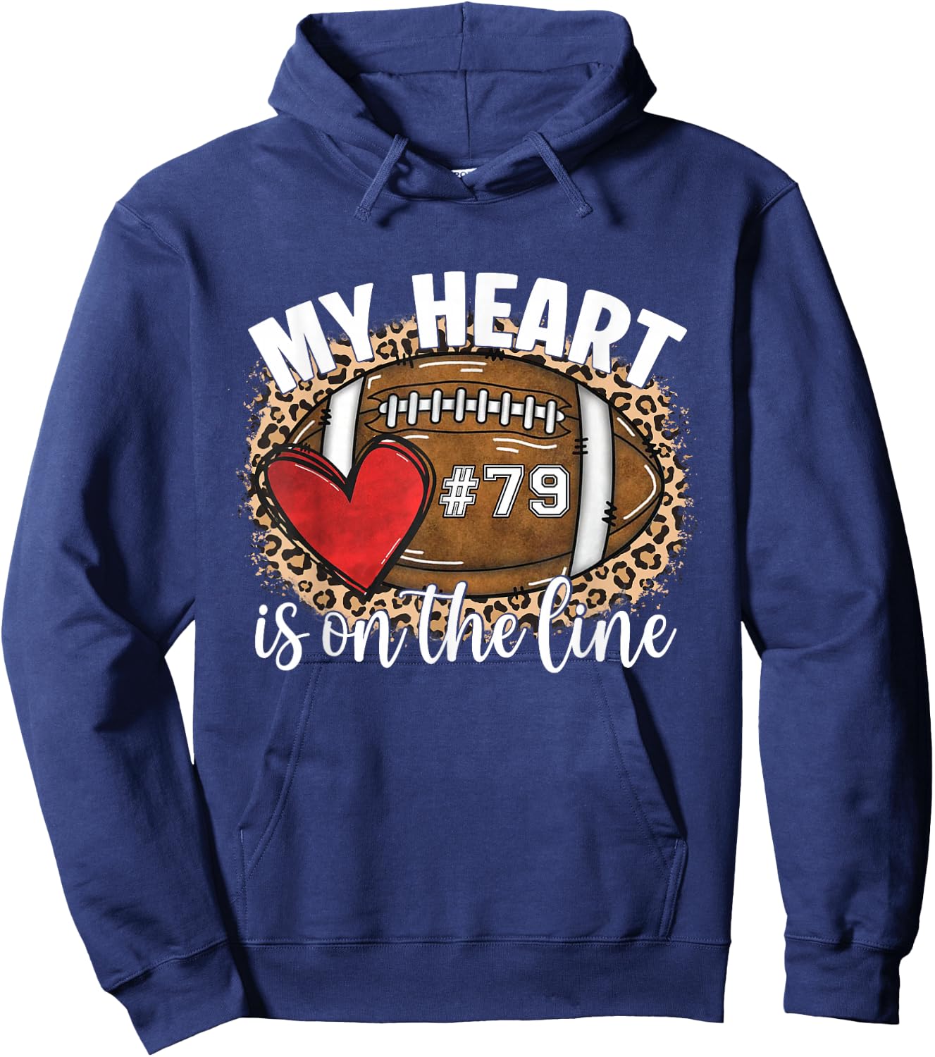 Game Day Jersey Number 79 Football My Heart is On The Line Hoodie - Hoodie | Navy