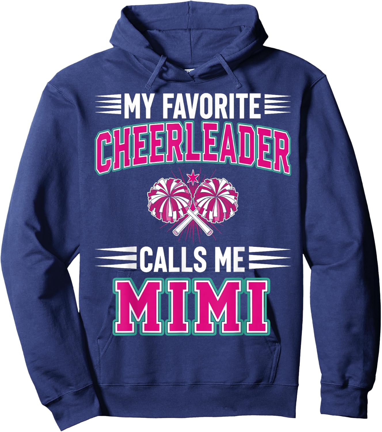 My Favorite Cheerleader Calls Me Mimi Hoodie - Hoodie | Navy