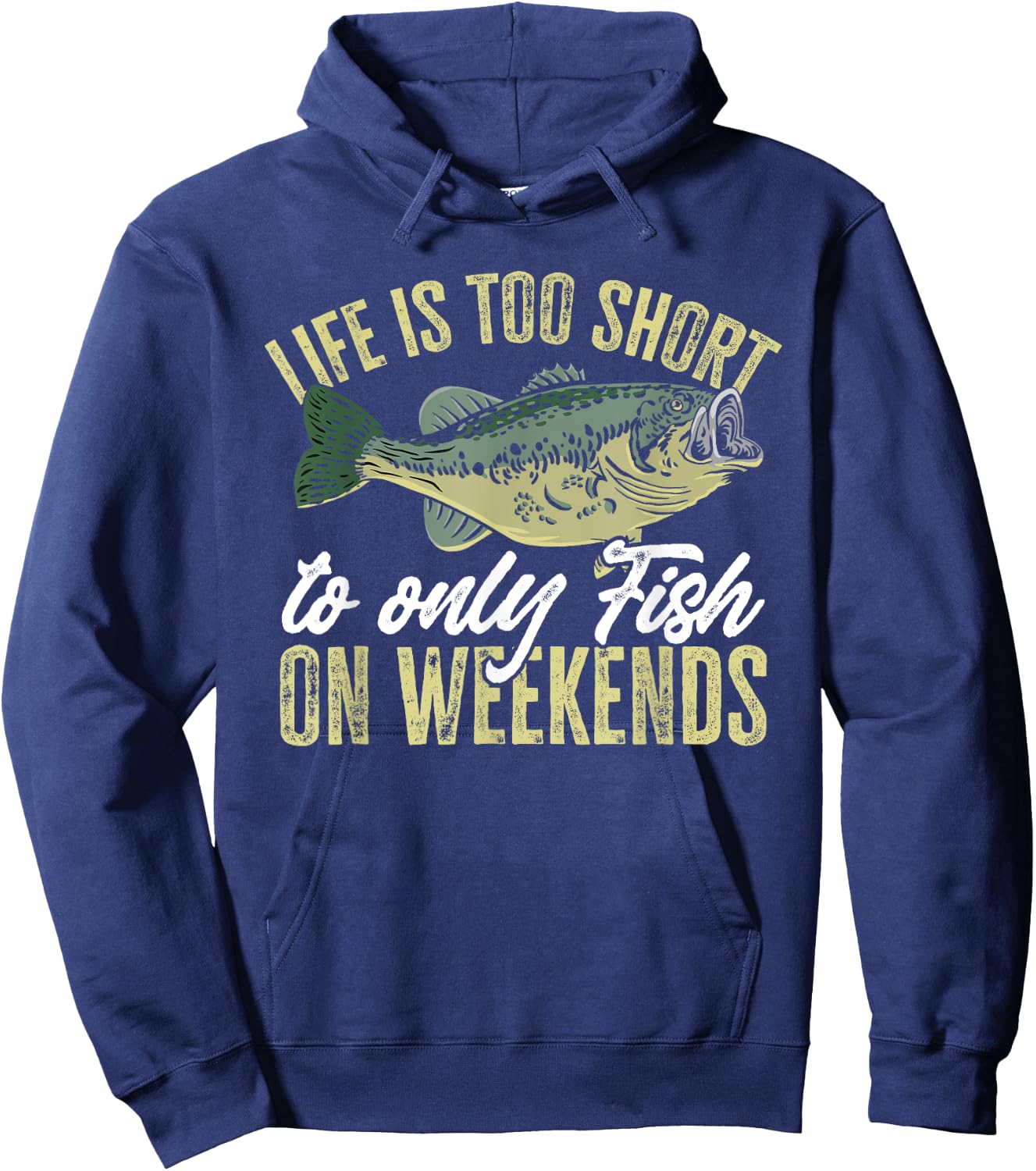 Fishing Fish life is too short to only fish on weekends Hoodie - Hoodie | Navy