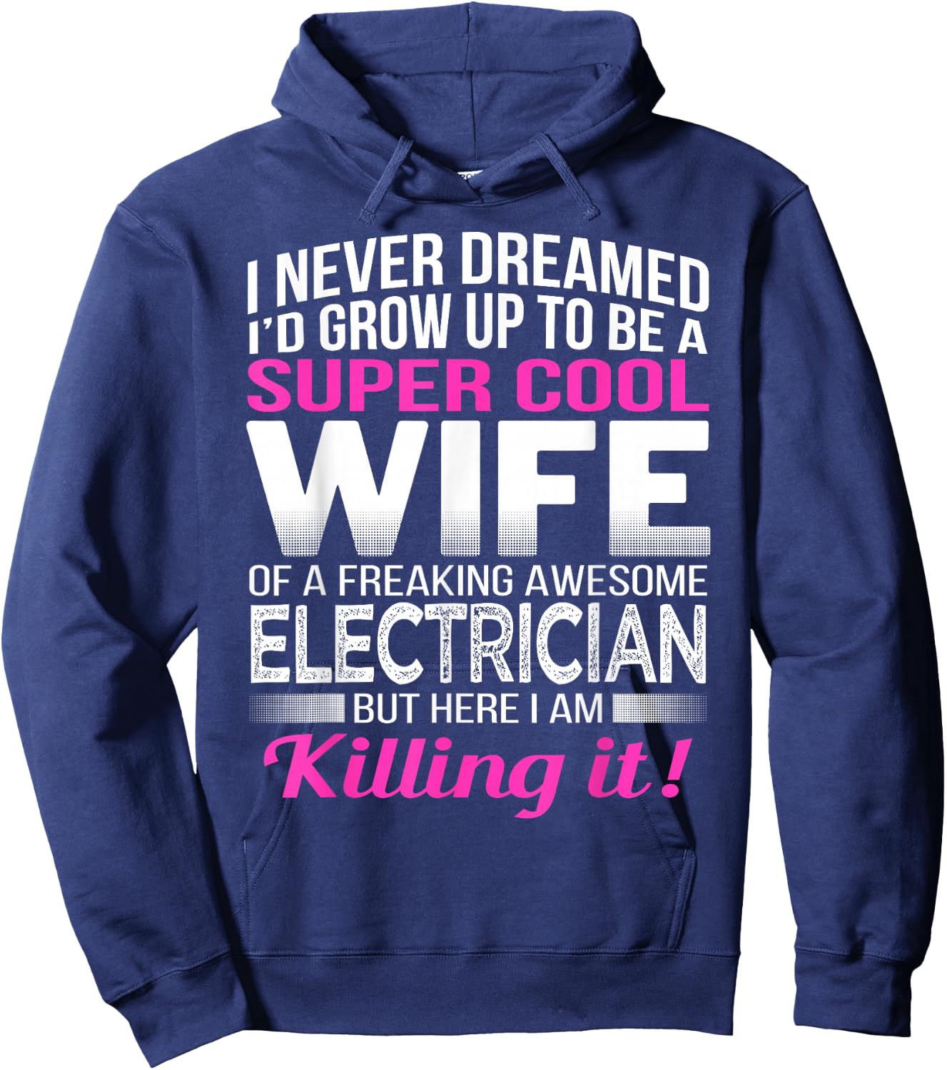 Electrician's Wife T Shirt Funny Gift Wife of Electrician Hoodie - Hoodie | Navy