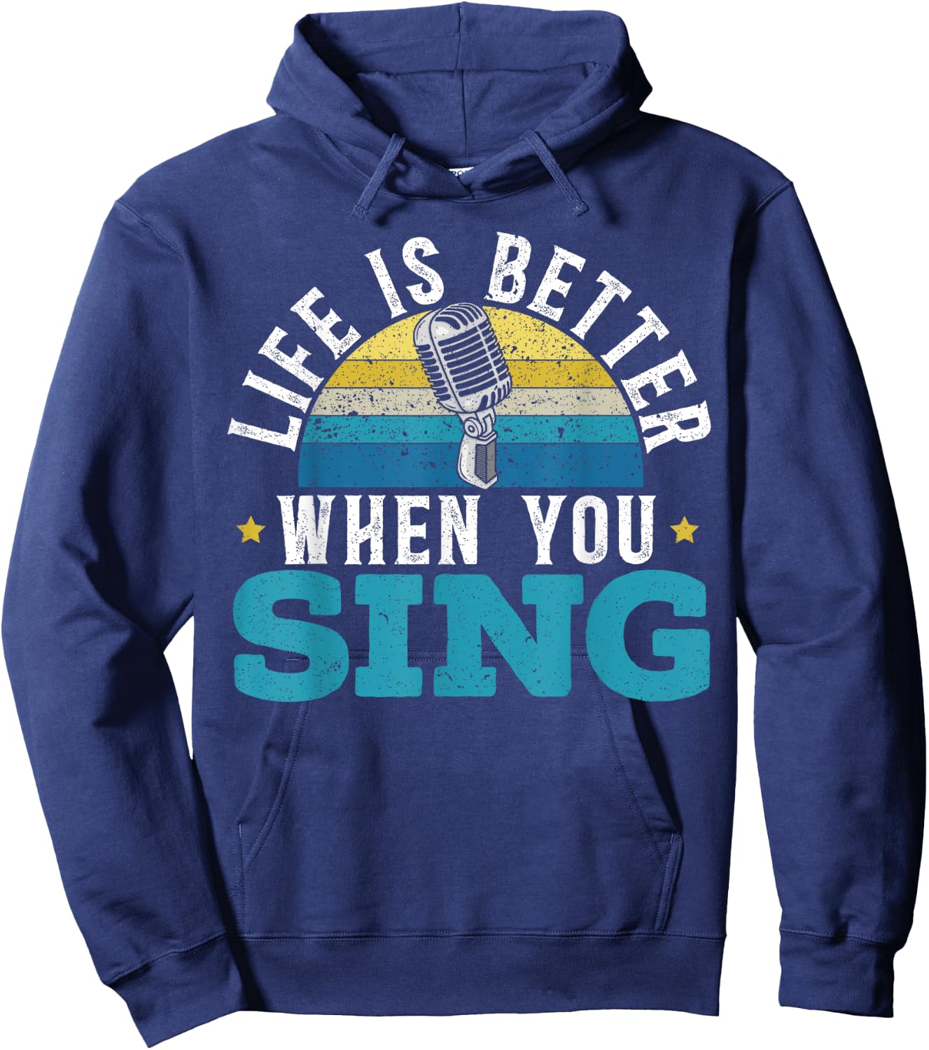 Life Is Better When You Sing Singer Music Karaoke Lover Hoodie - Hoodie | Navy