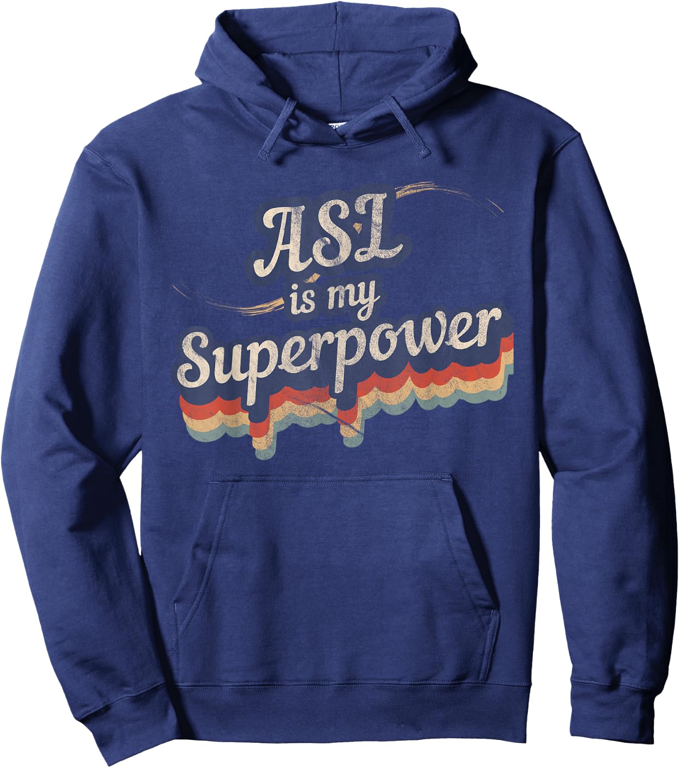 ASL Is My Superpower ASL Teacher Shirt Hoodie - Hoodie | Navy