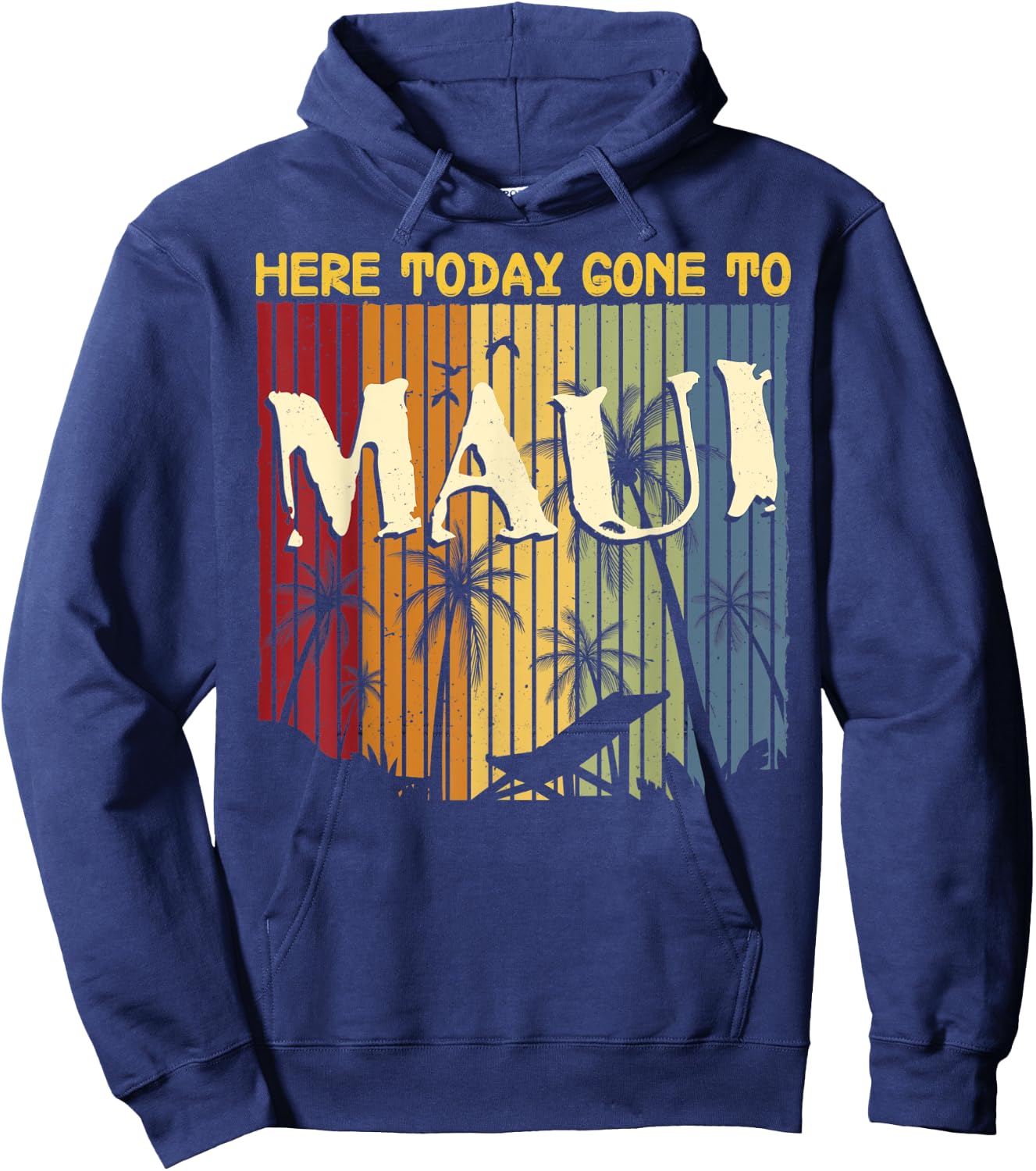 Funny Here Today Gone To Maui Gift Women Cool Hawaii Hoodie - Hoodie | Navy