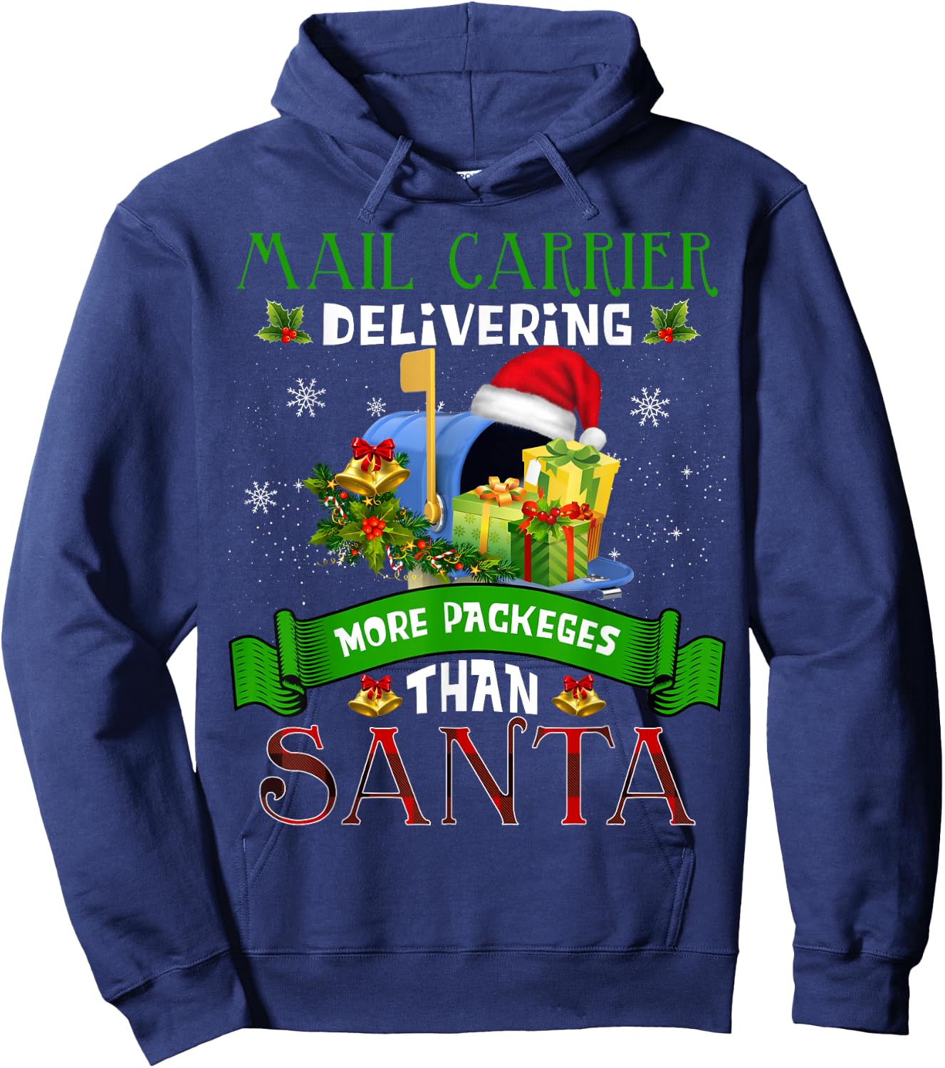 Delivering more packages than Santa Funny Postal Worker Xmas Hoodie - Hoodie | Navy