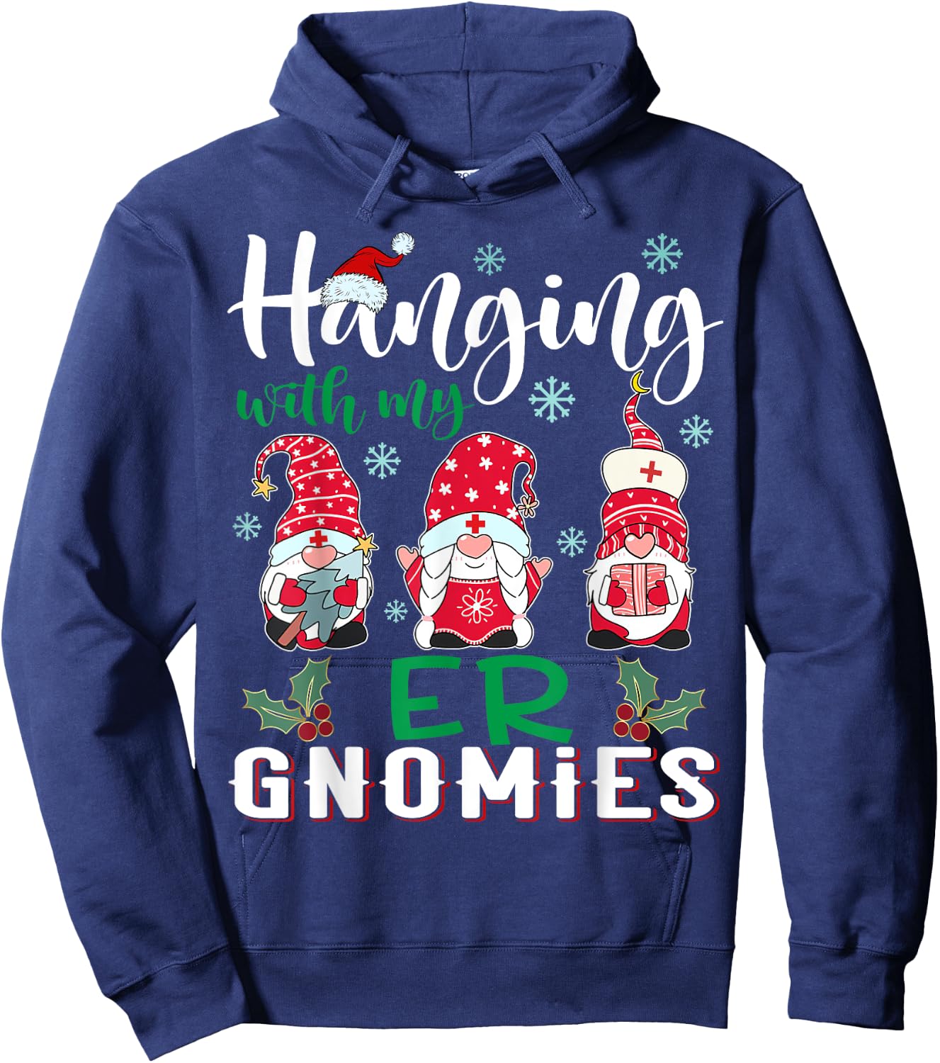 Hanging With My ER Gnomies Nurse Christmas Santa Hat Hoodie - Hoodie | Navy