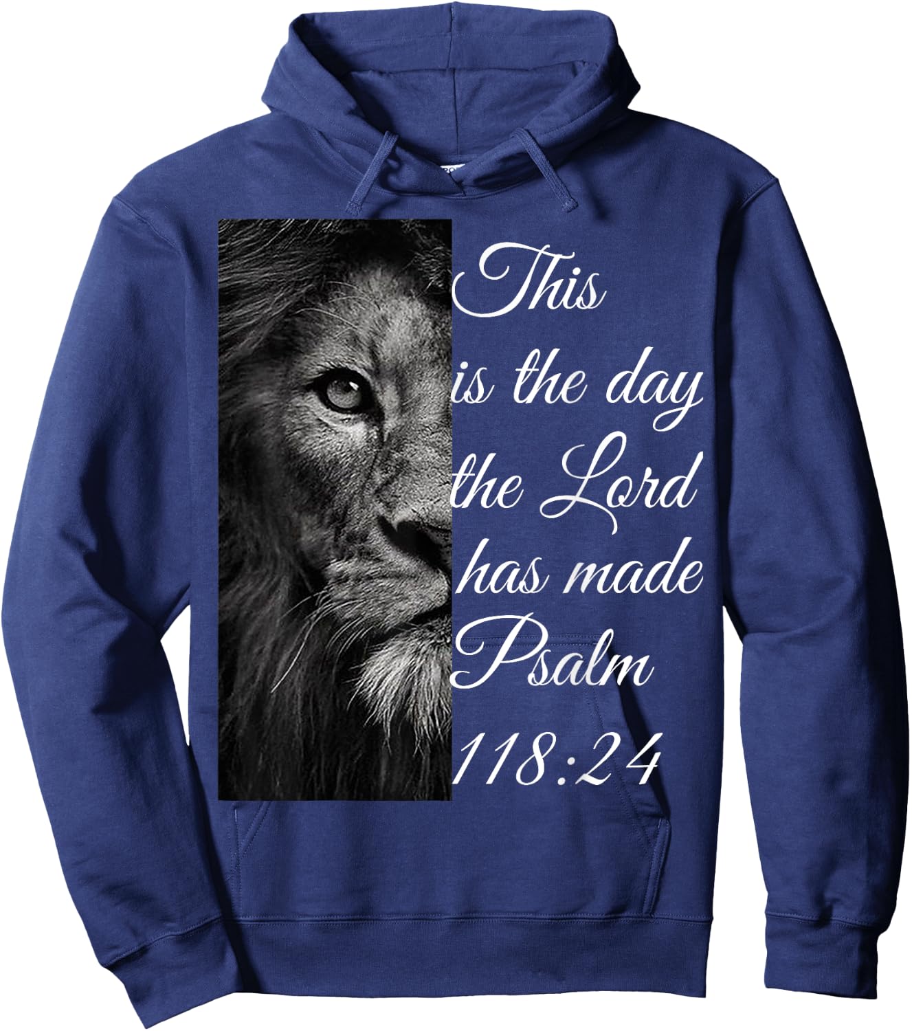 This is the day the lord has made Psalm 118:24 Hoodie - Hoodie | Navy